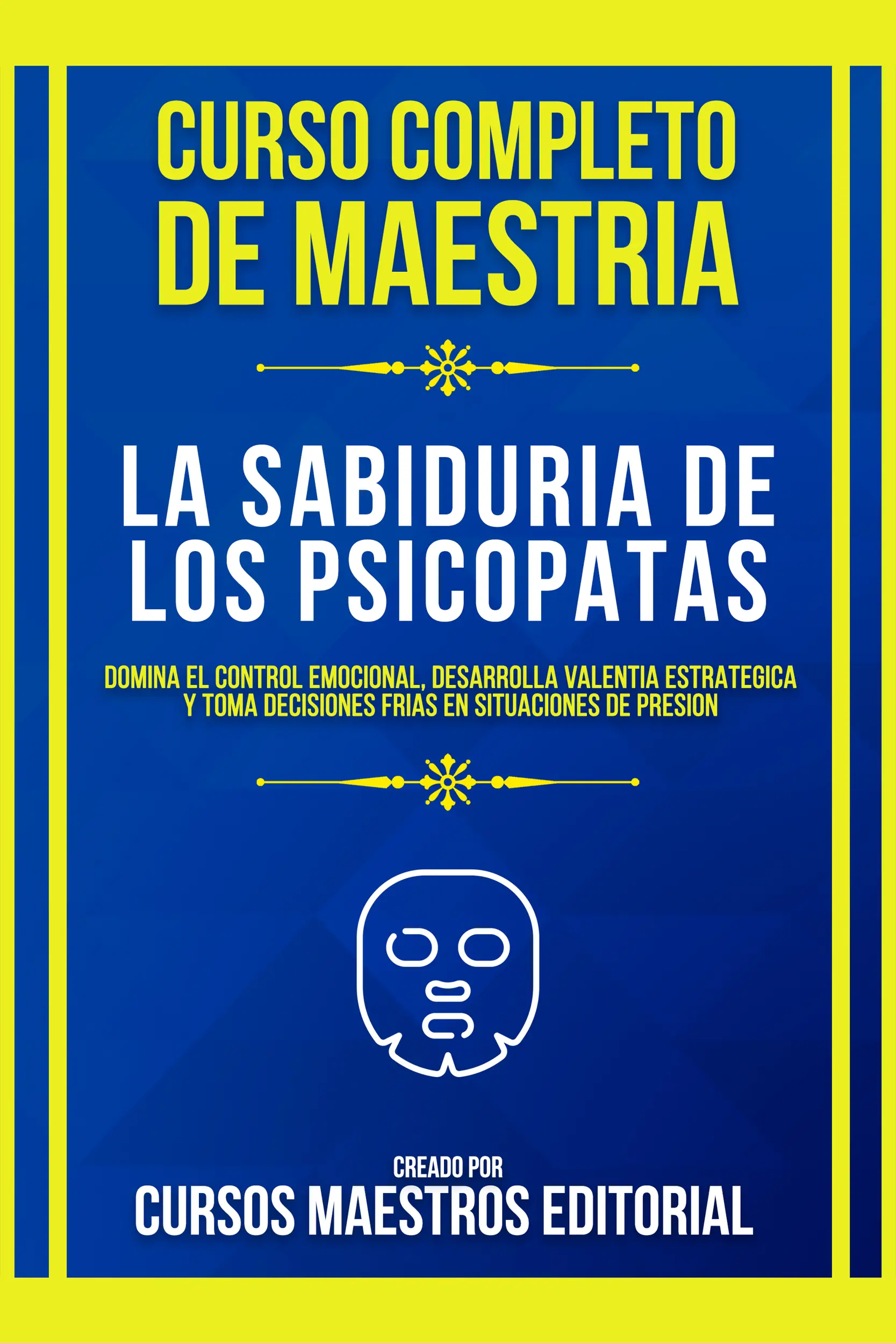 Curso Completo De Maestria Lo Que Haces Es Quien Eres