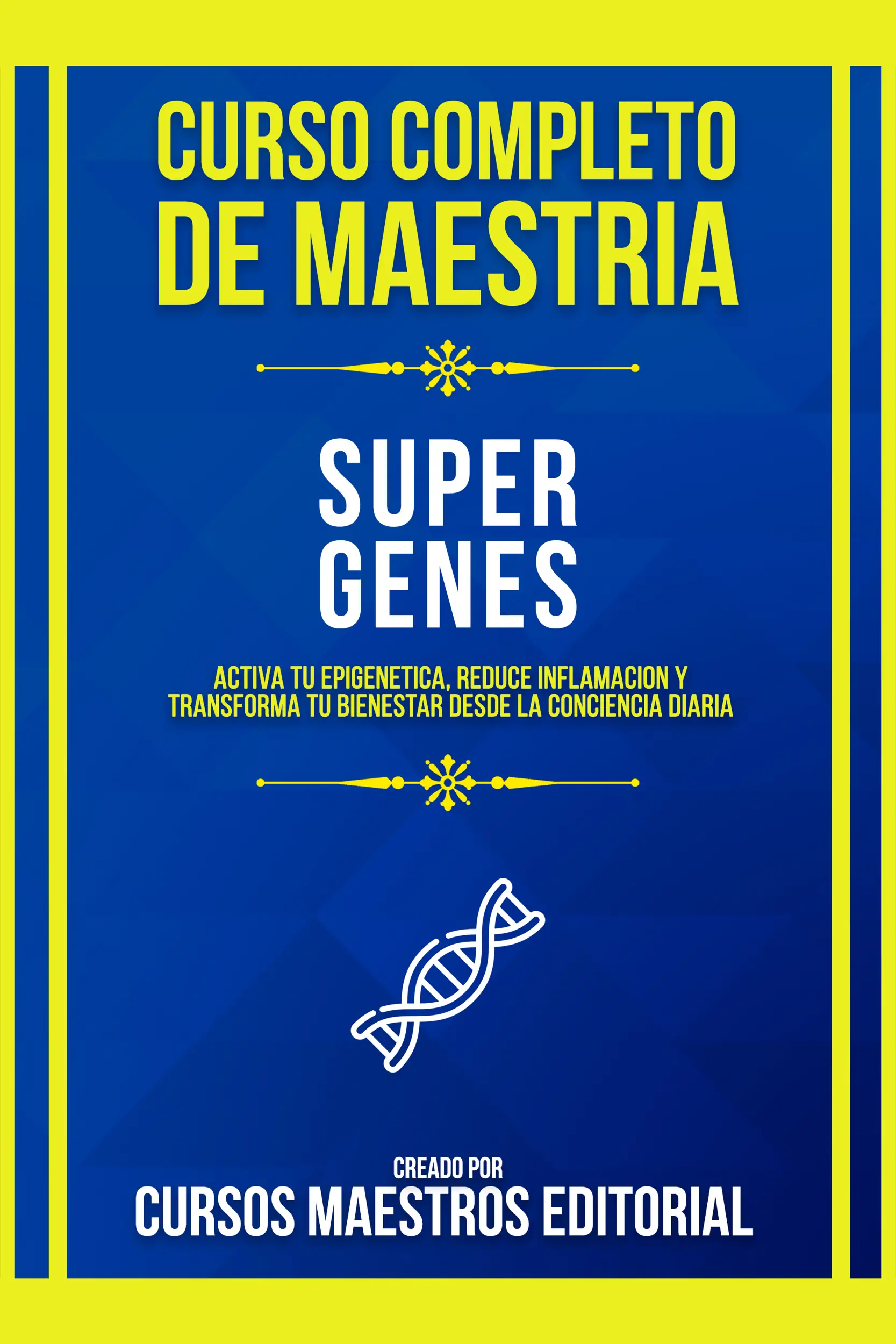 Curso Completo De Maestria Super Genes