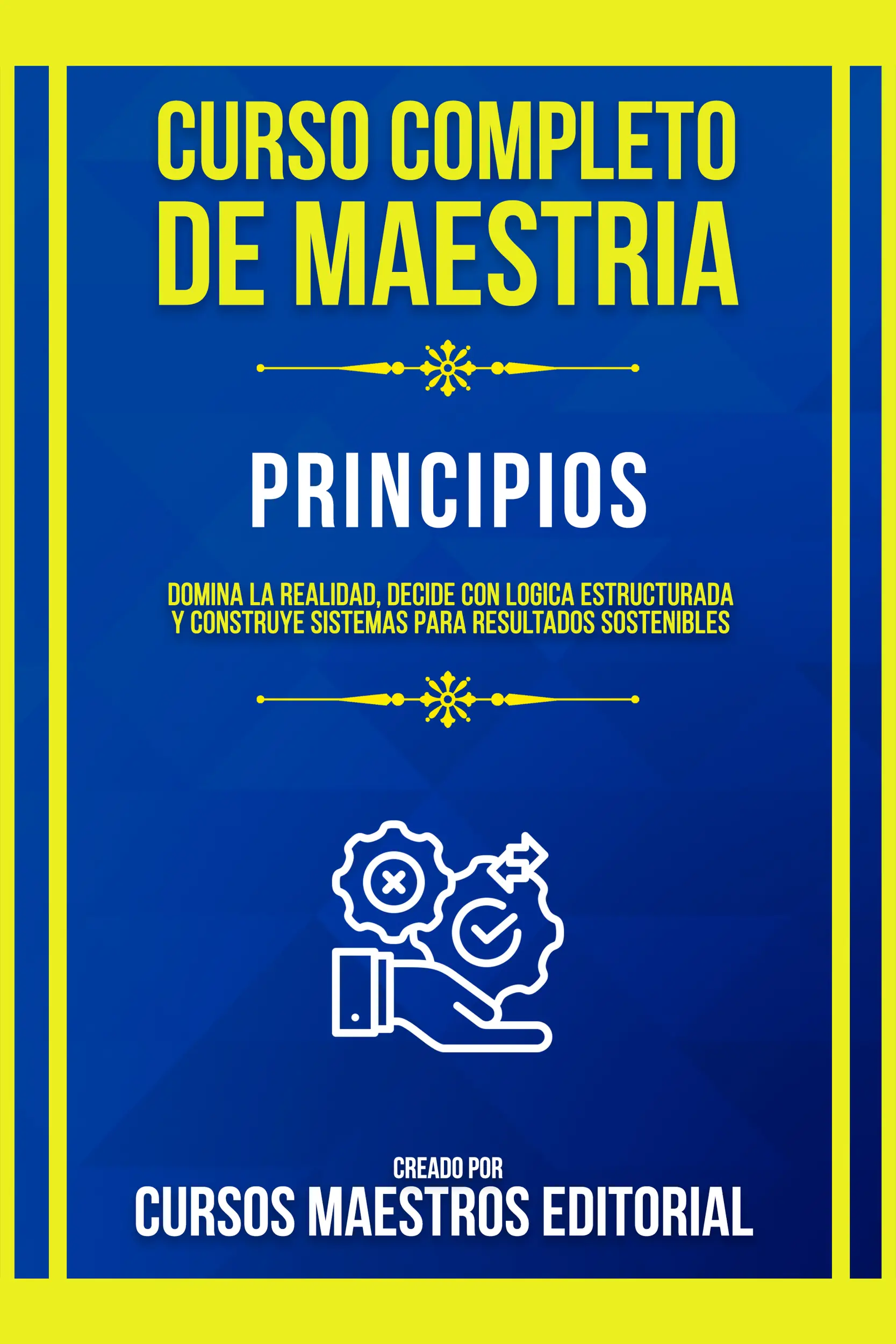 Curso Completo De Maestria Principios