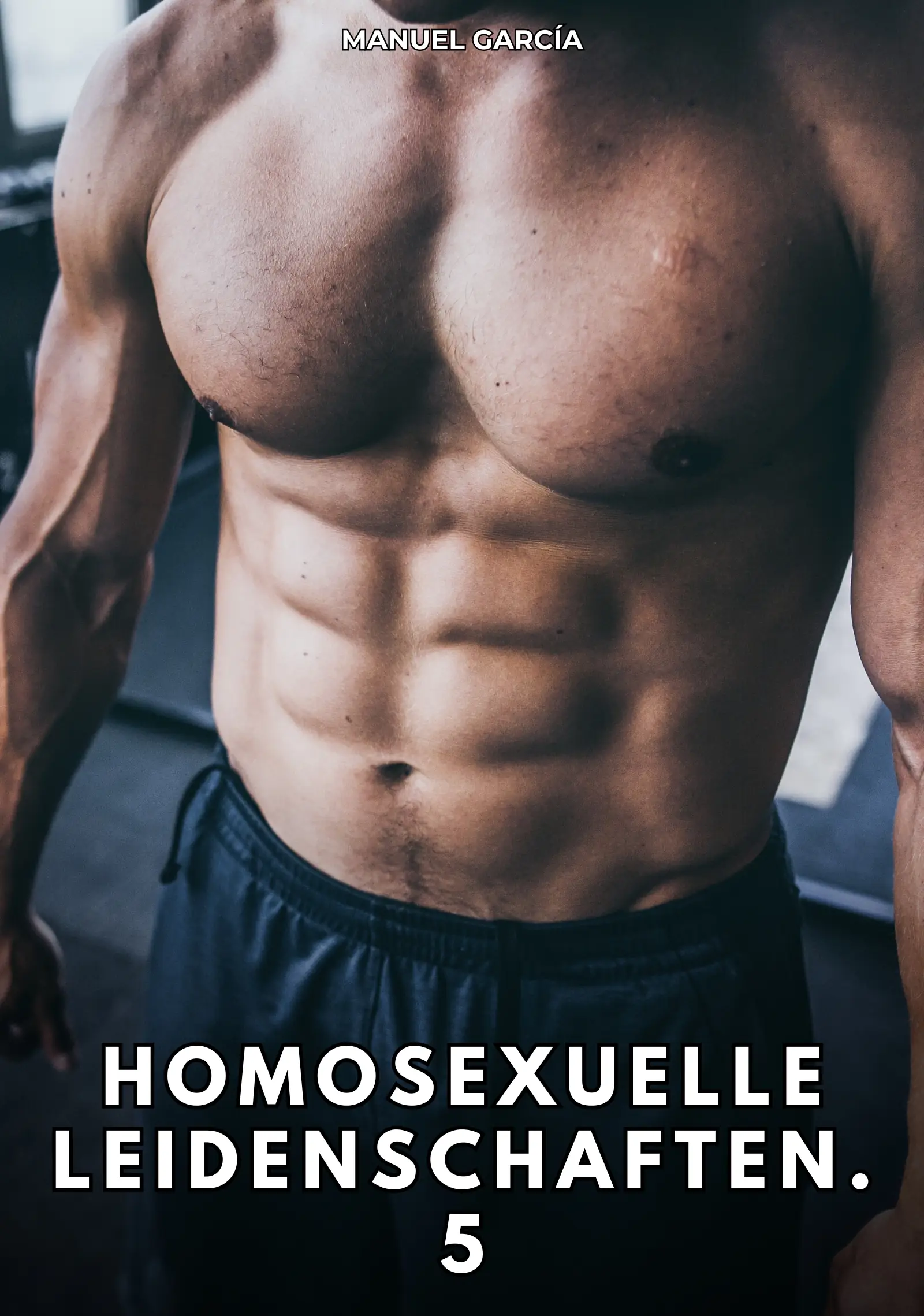 Homosexuelle Leidenschaften. 5