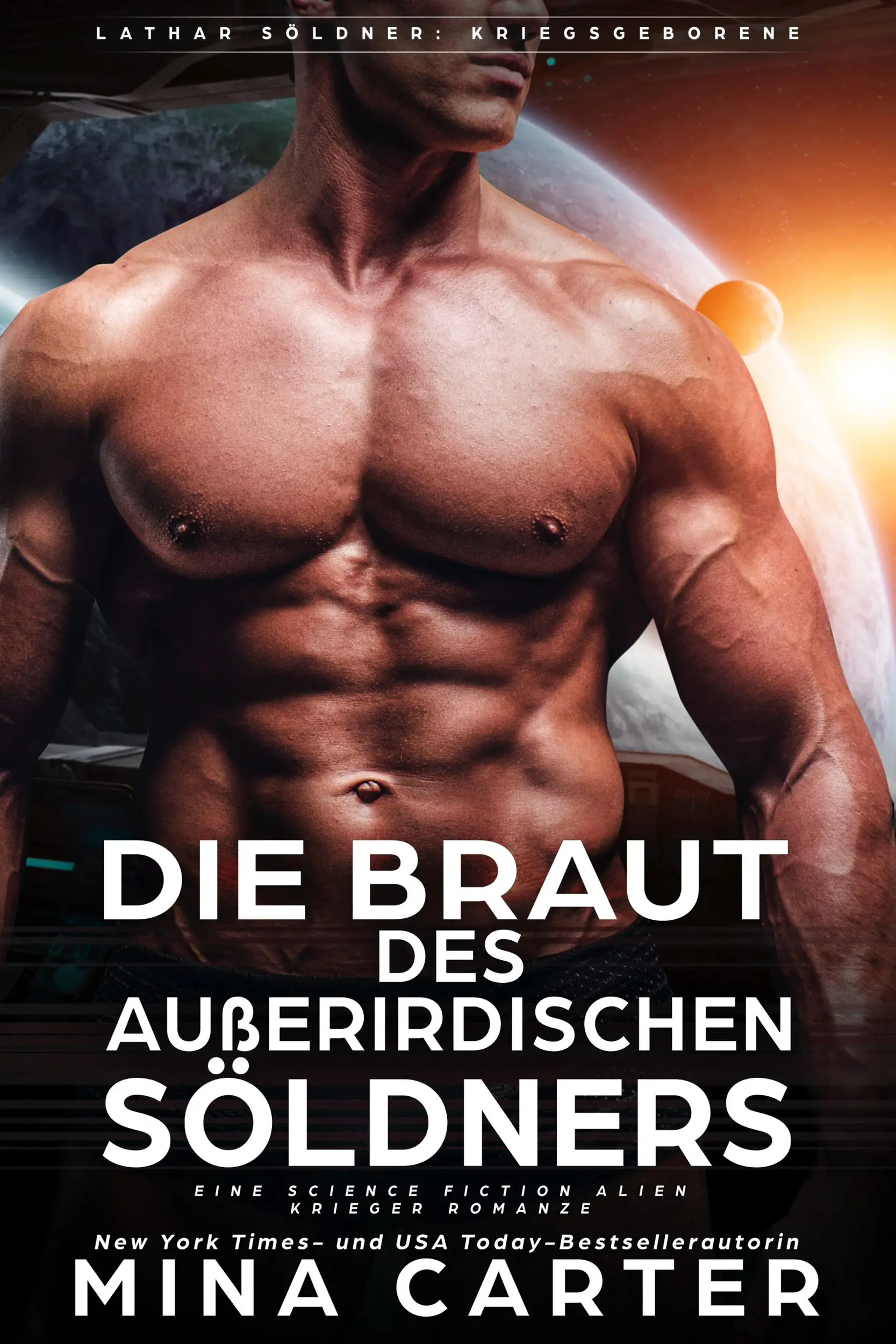 Die Braut des außerirdischen Söldners