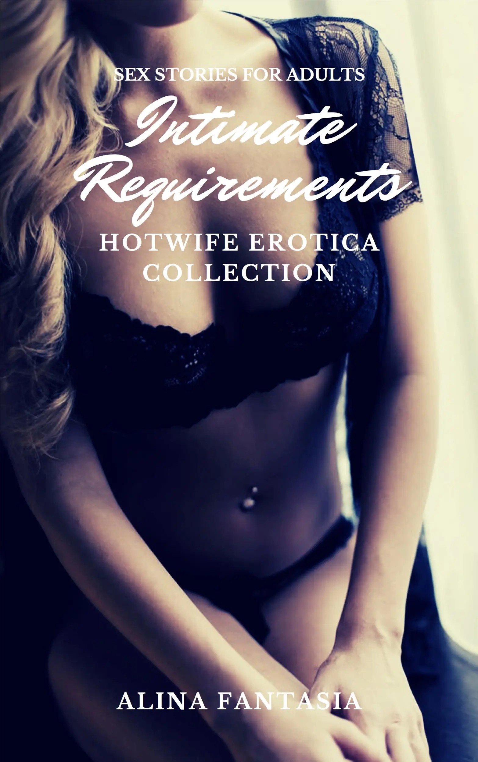 Intimate Requirements