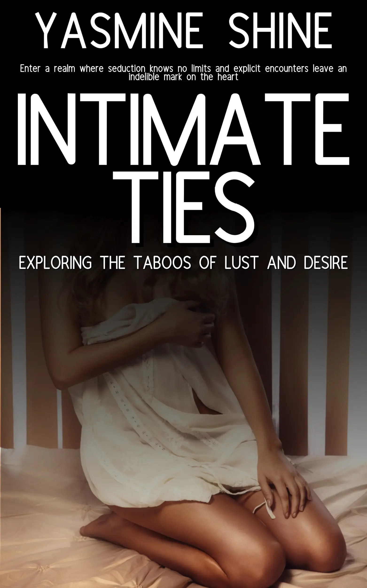 Intimate Ties