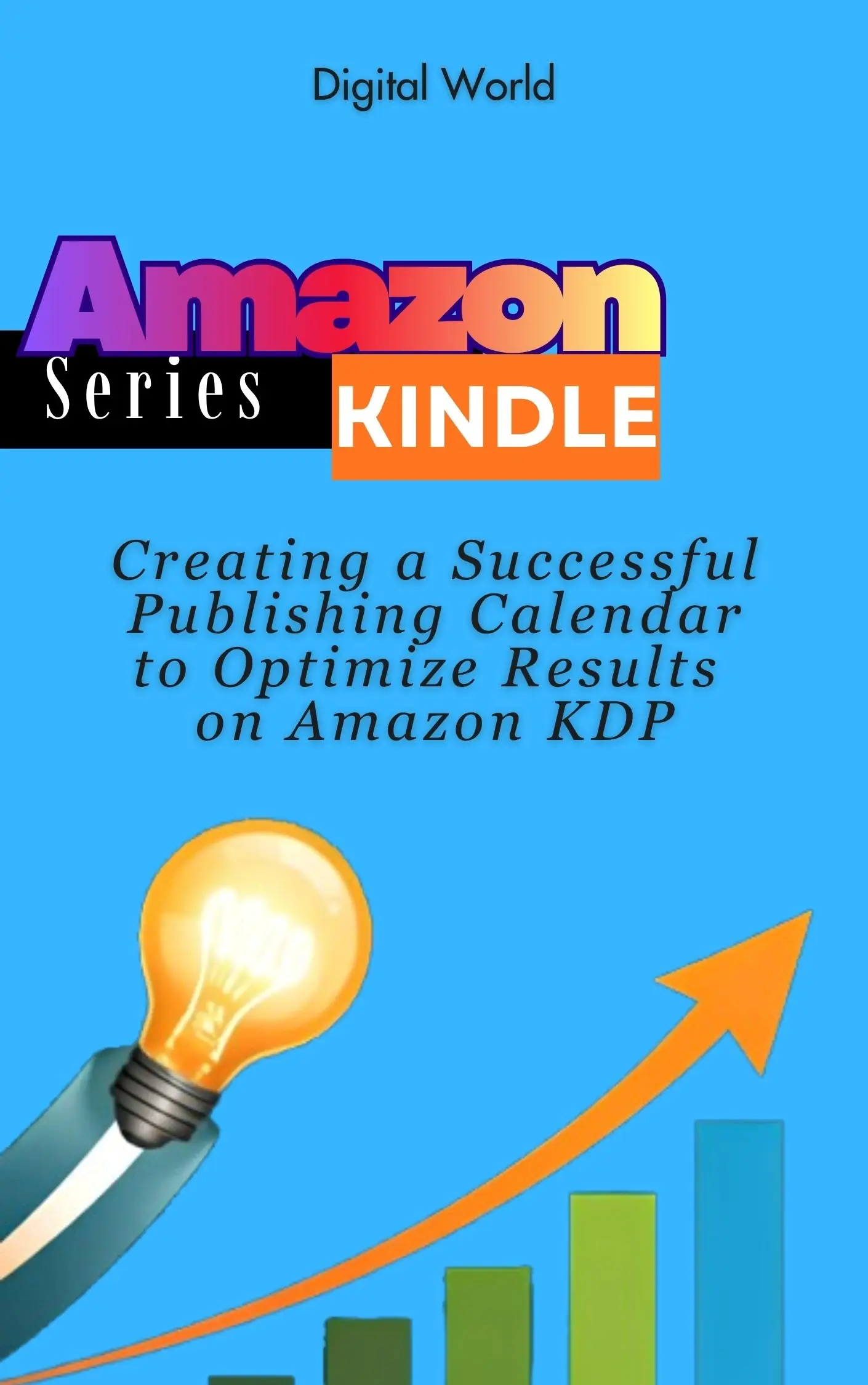 Creating a Successful Publishing Calendar to Optimize Results on Amazon KDP
