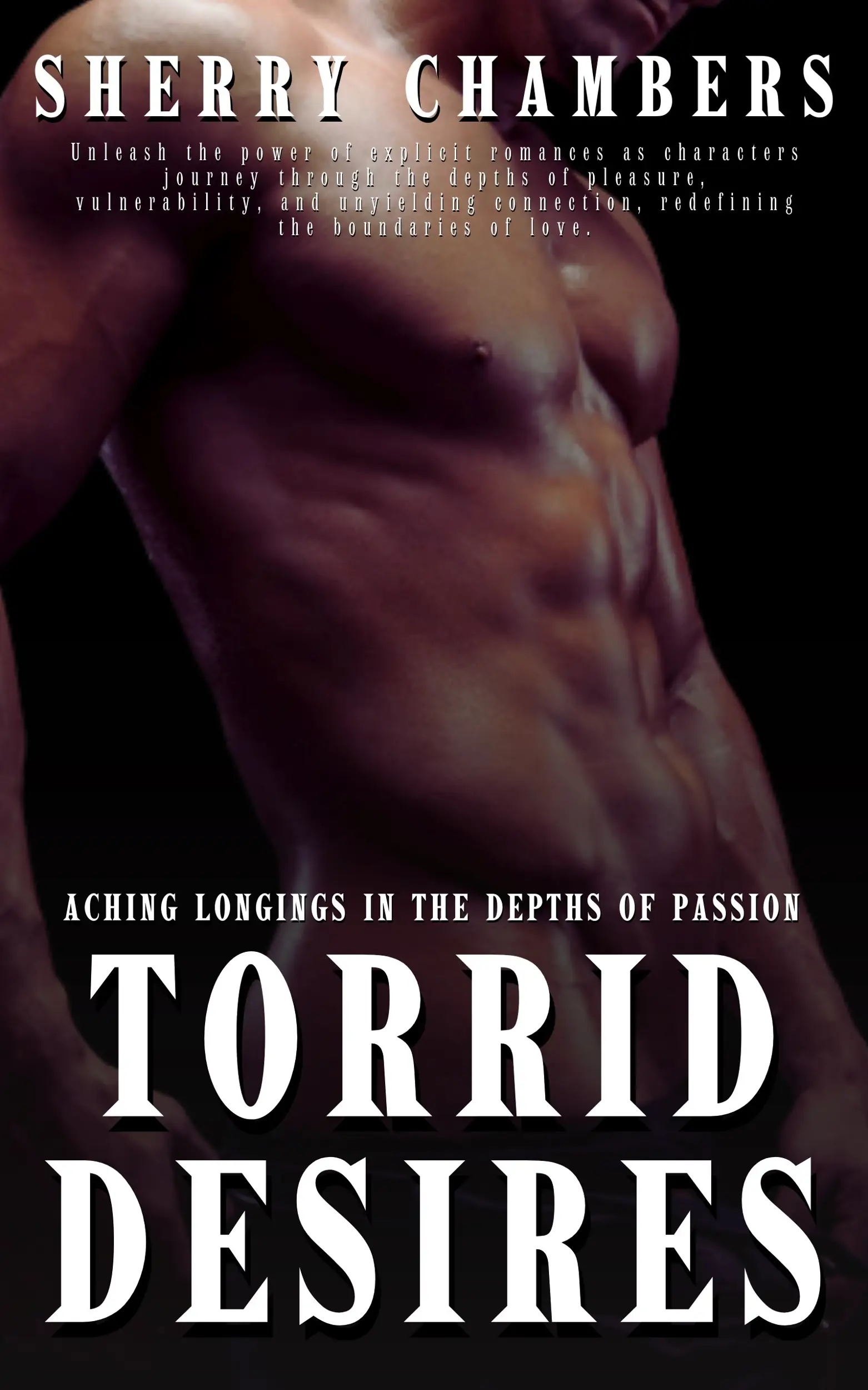 Torrid Desires