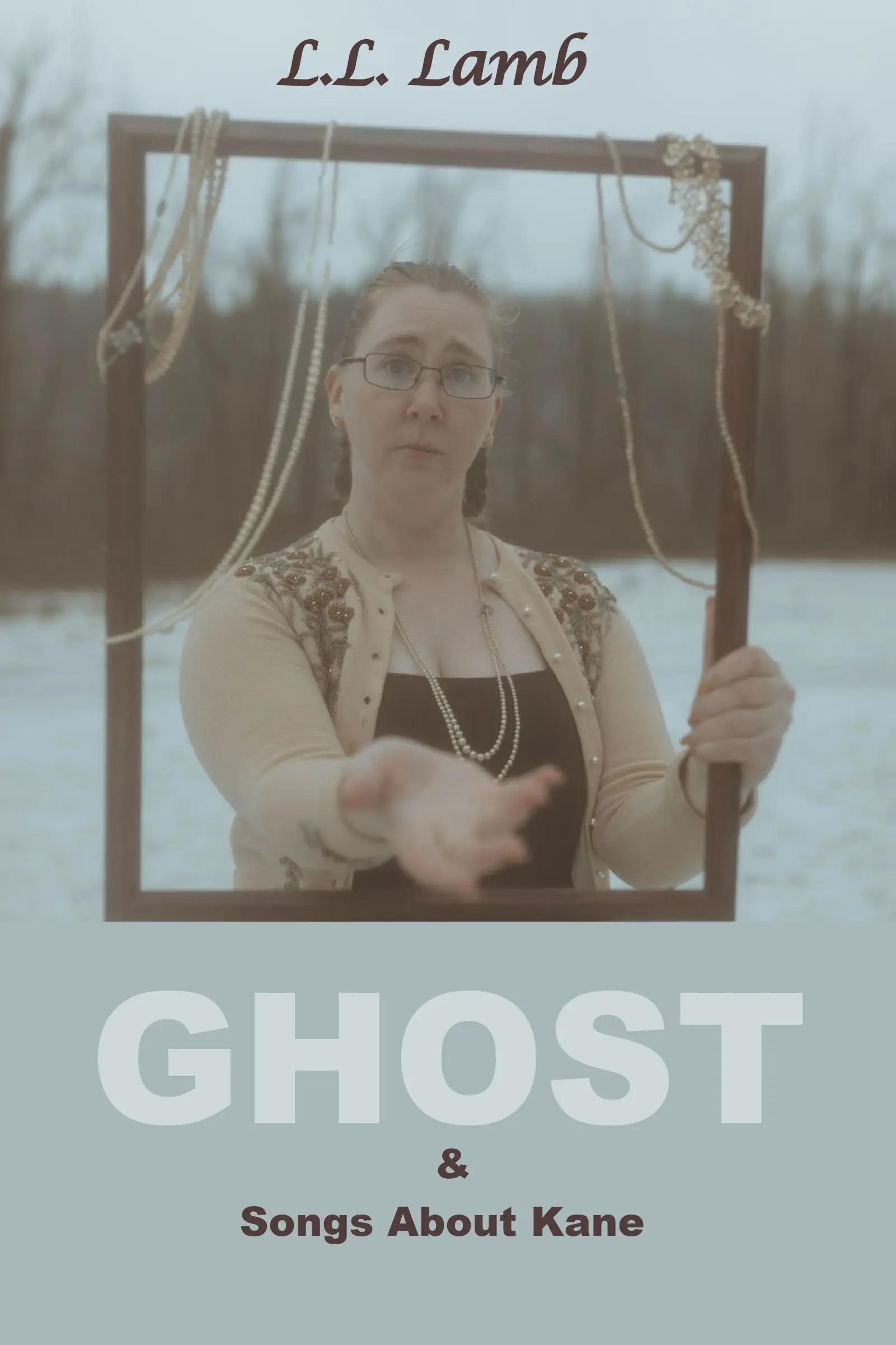 Ghost & Songs About Kane