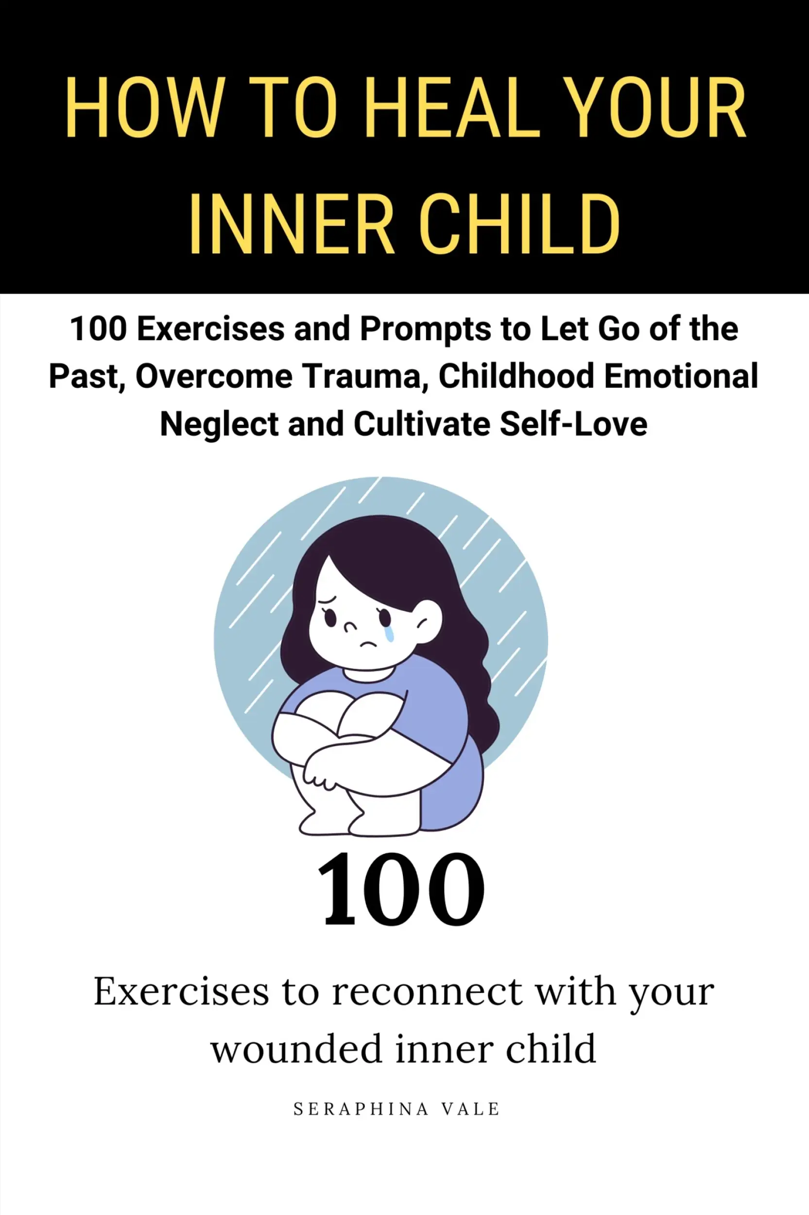 How to Heal Your Inner Child