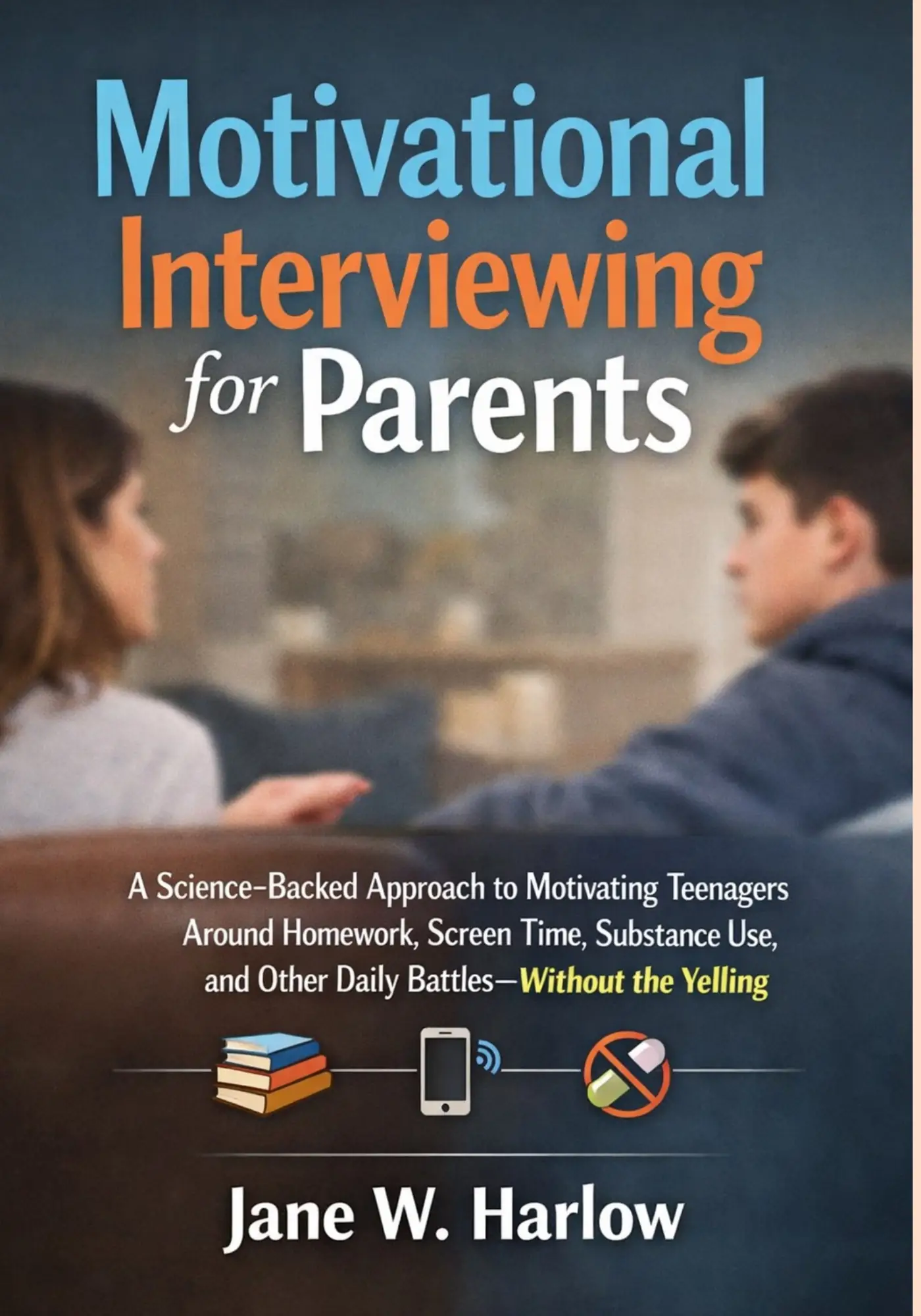 Motivational Interviewing for Parents