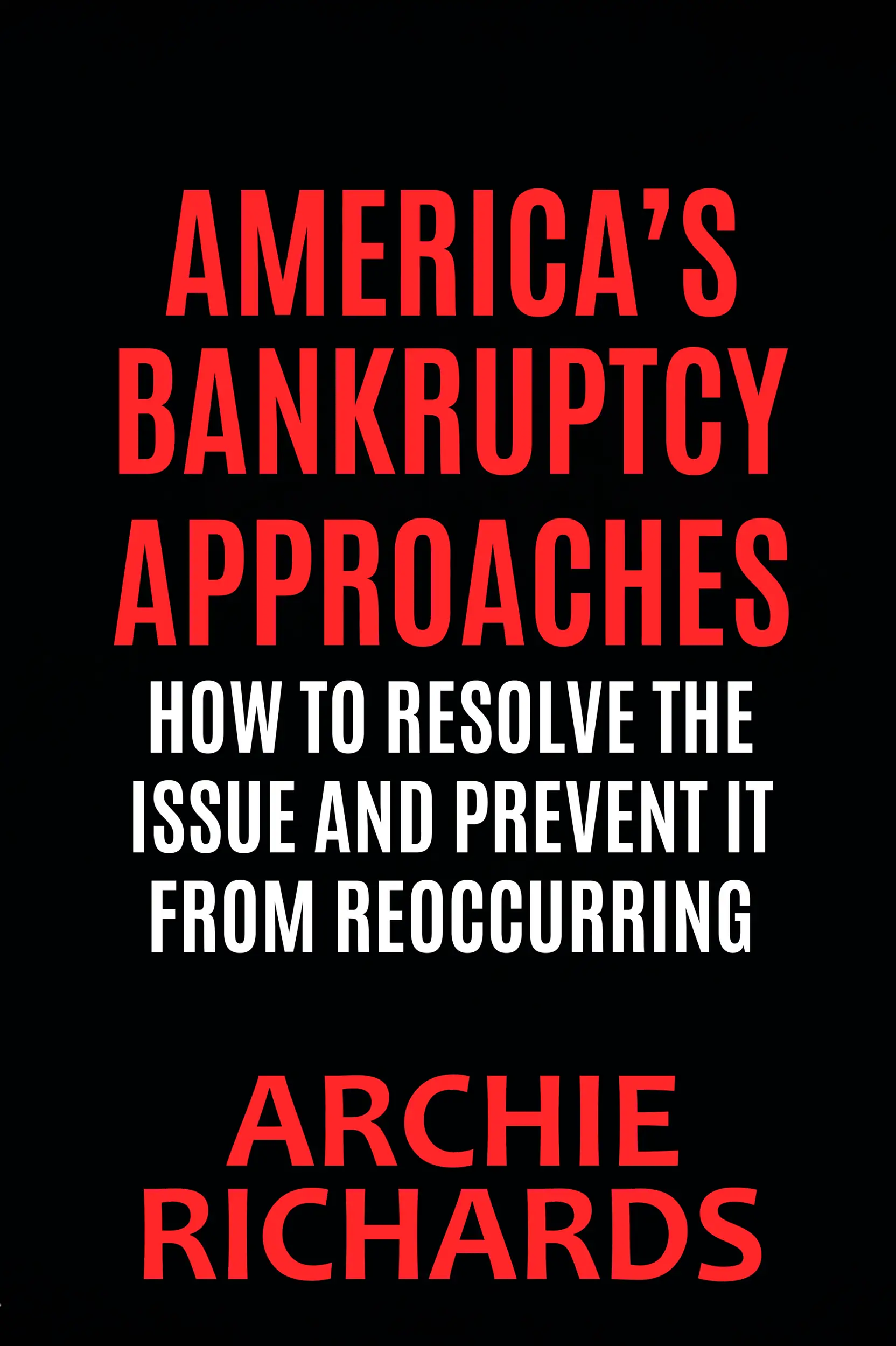 America's Bankruptcy Approaches