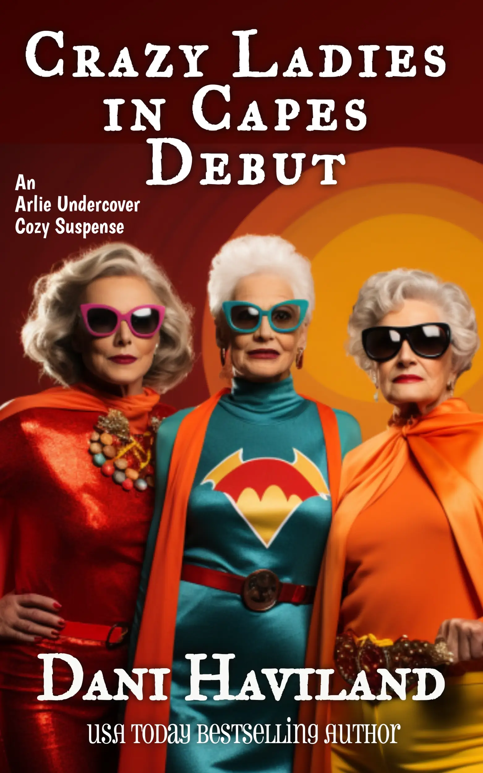 Crazy Ladies in Capes Debut