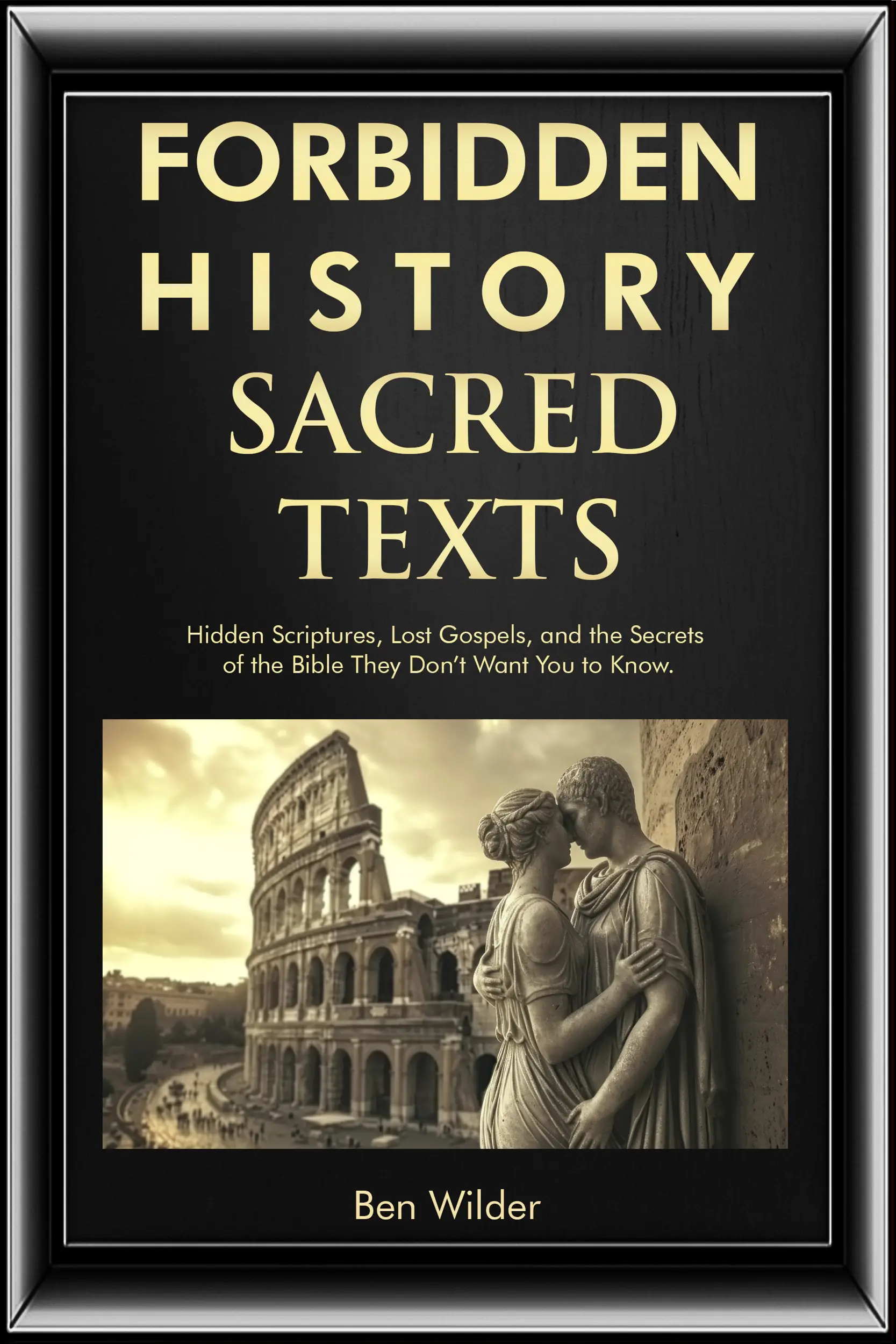 Forbidden History Sacred Texts