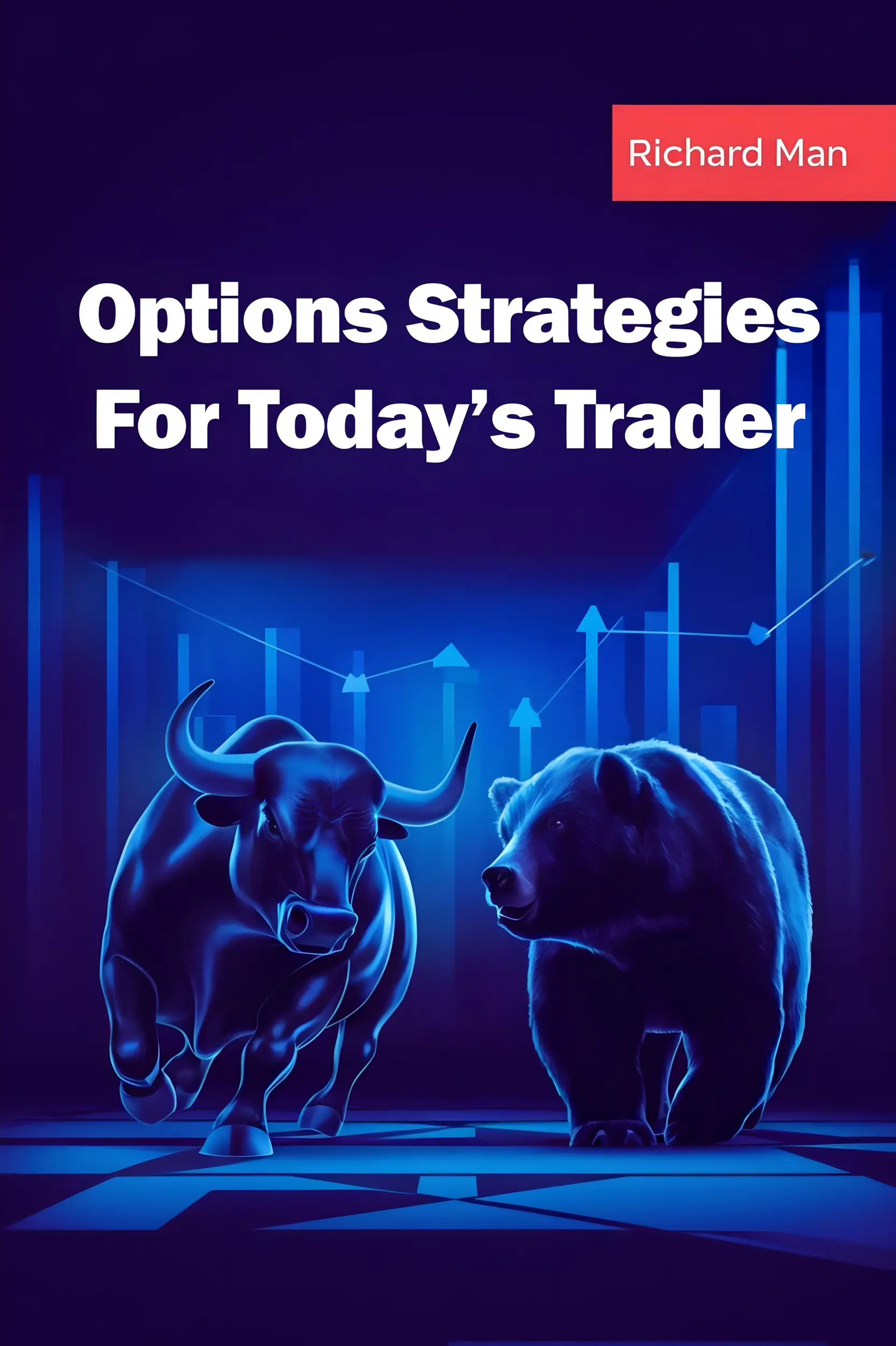 Options Strategies for Today’s Trader