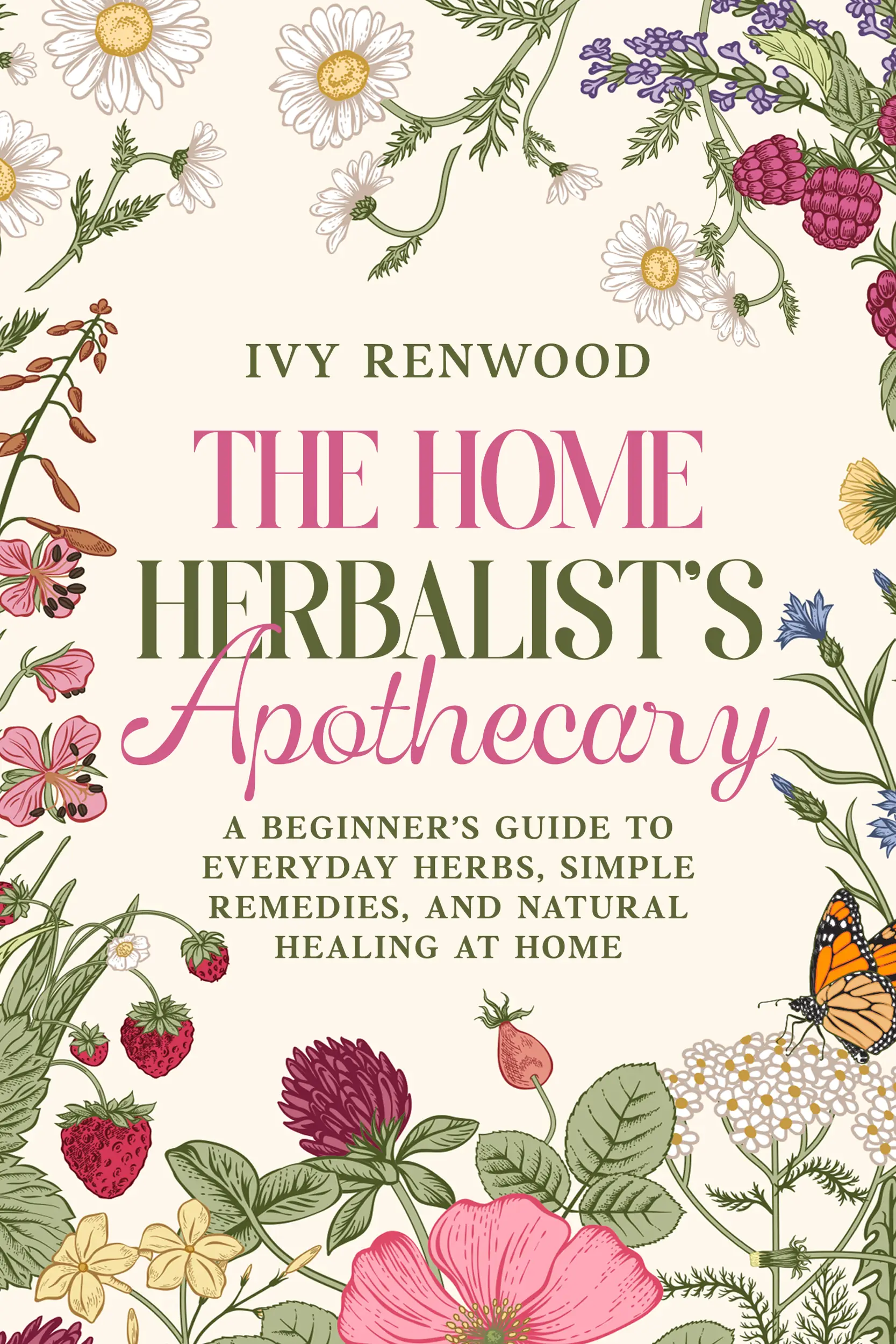 The Home Herbalist’s Apothecary