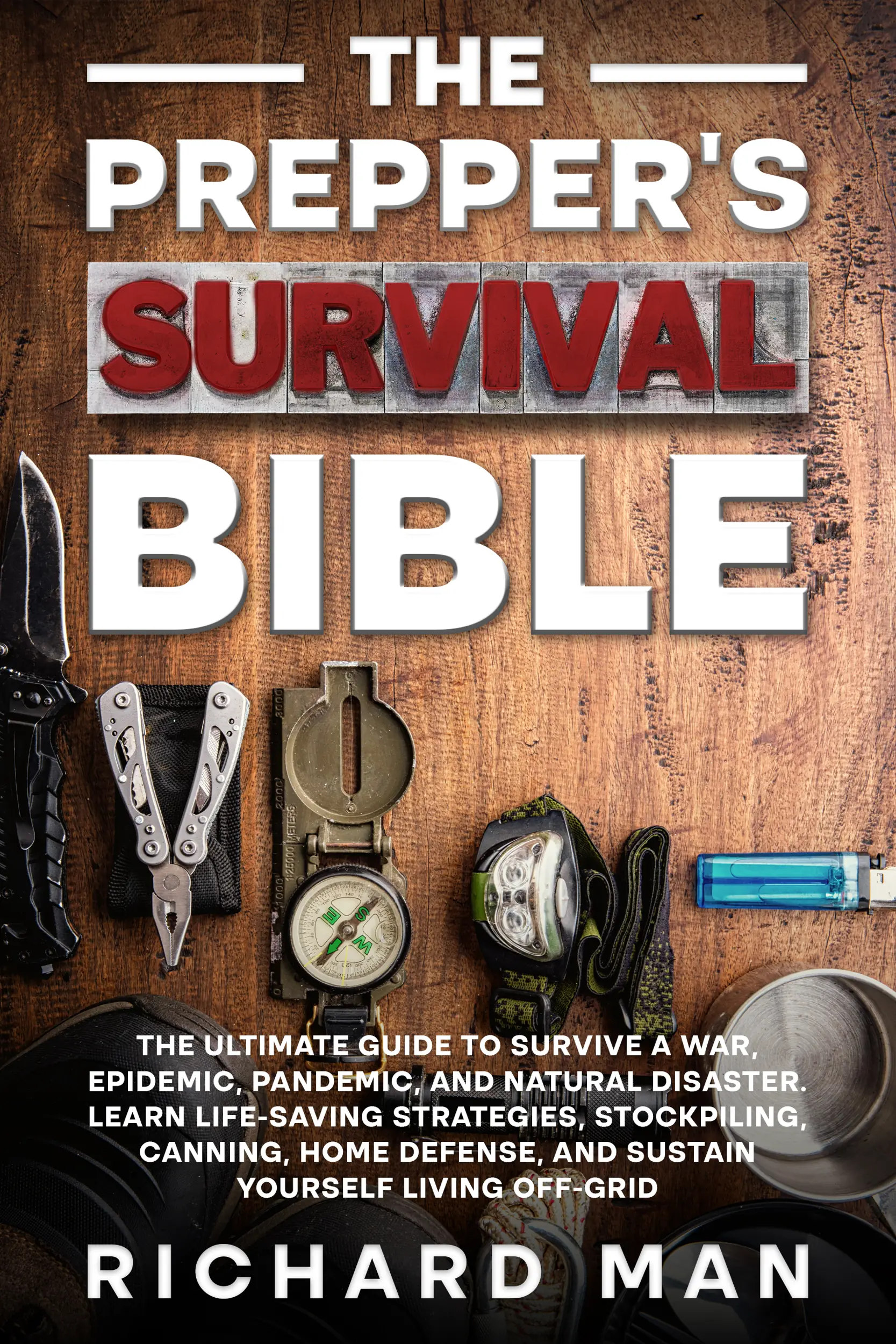 The Prepper’s Survival Bible