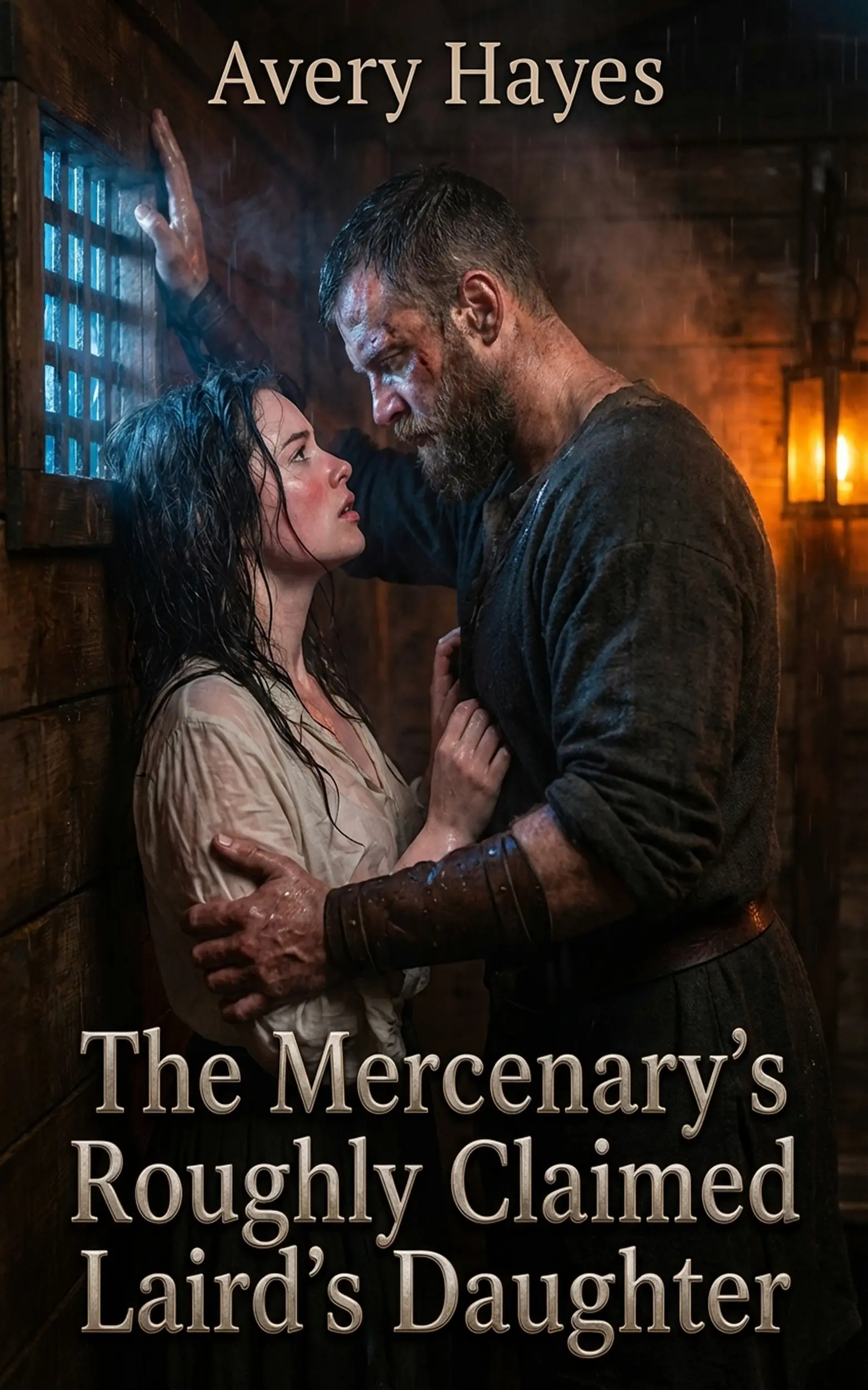 The Mercenary’s Roughly Claimed Laird's Daughter