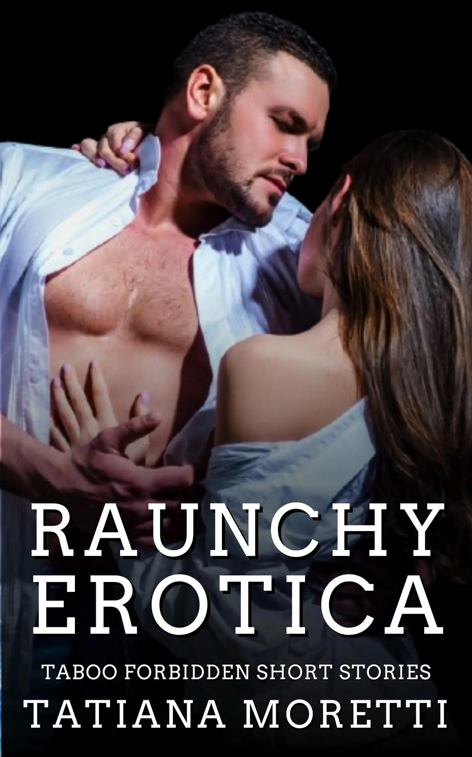 Raunchy Erotica