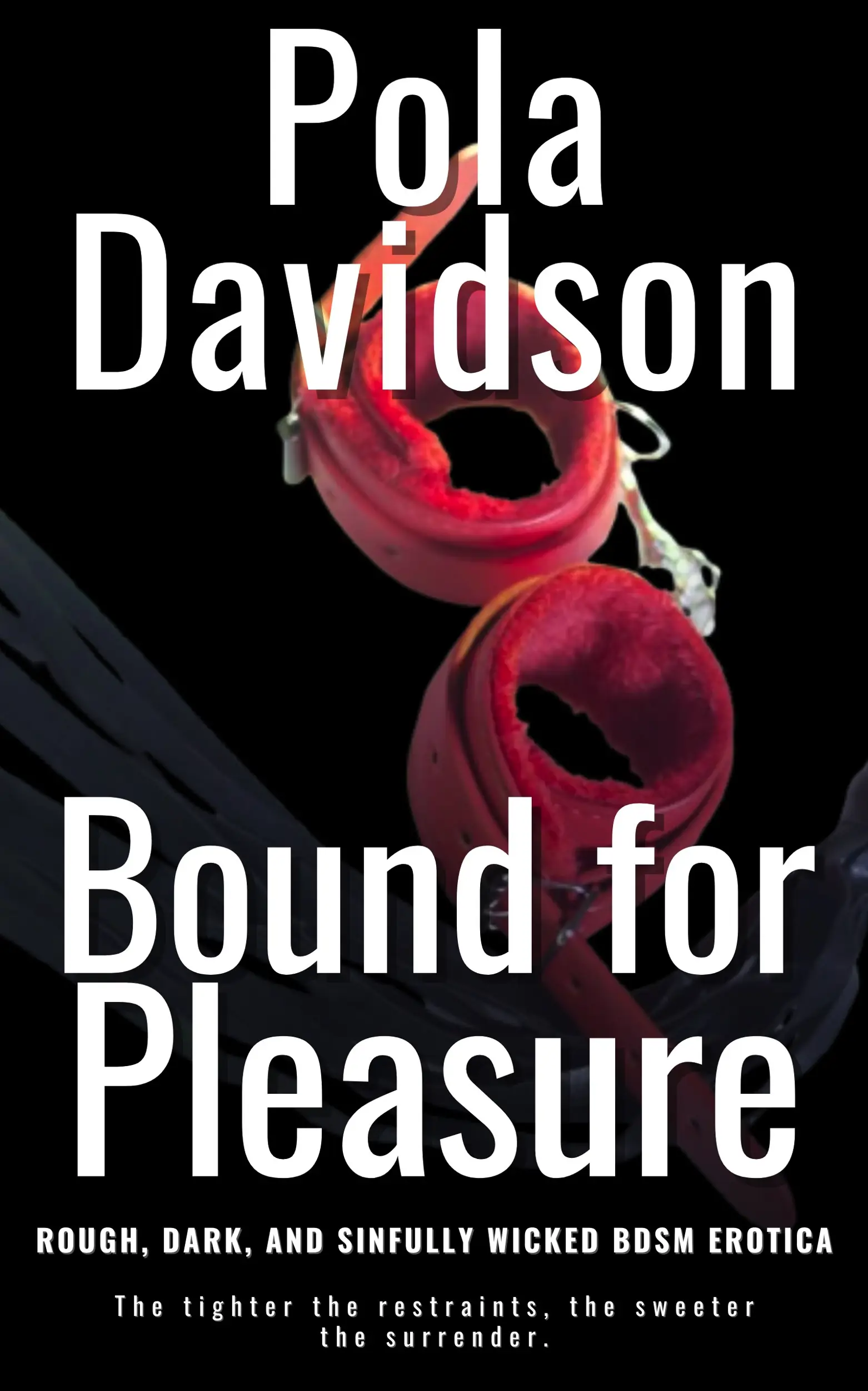 Bound for Pleasure