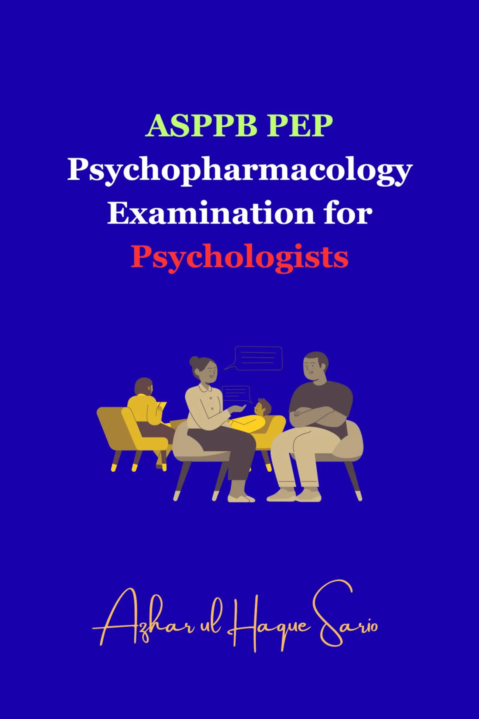 ASPPB PEP Psychopharmacology Examination for Psychologists