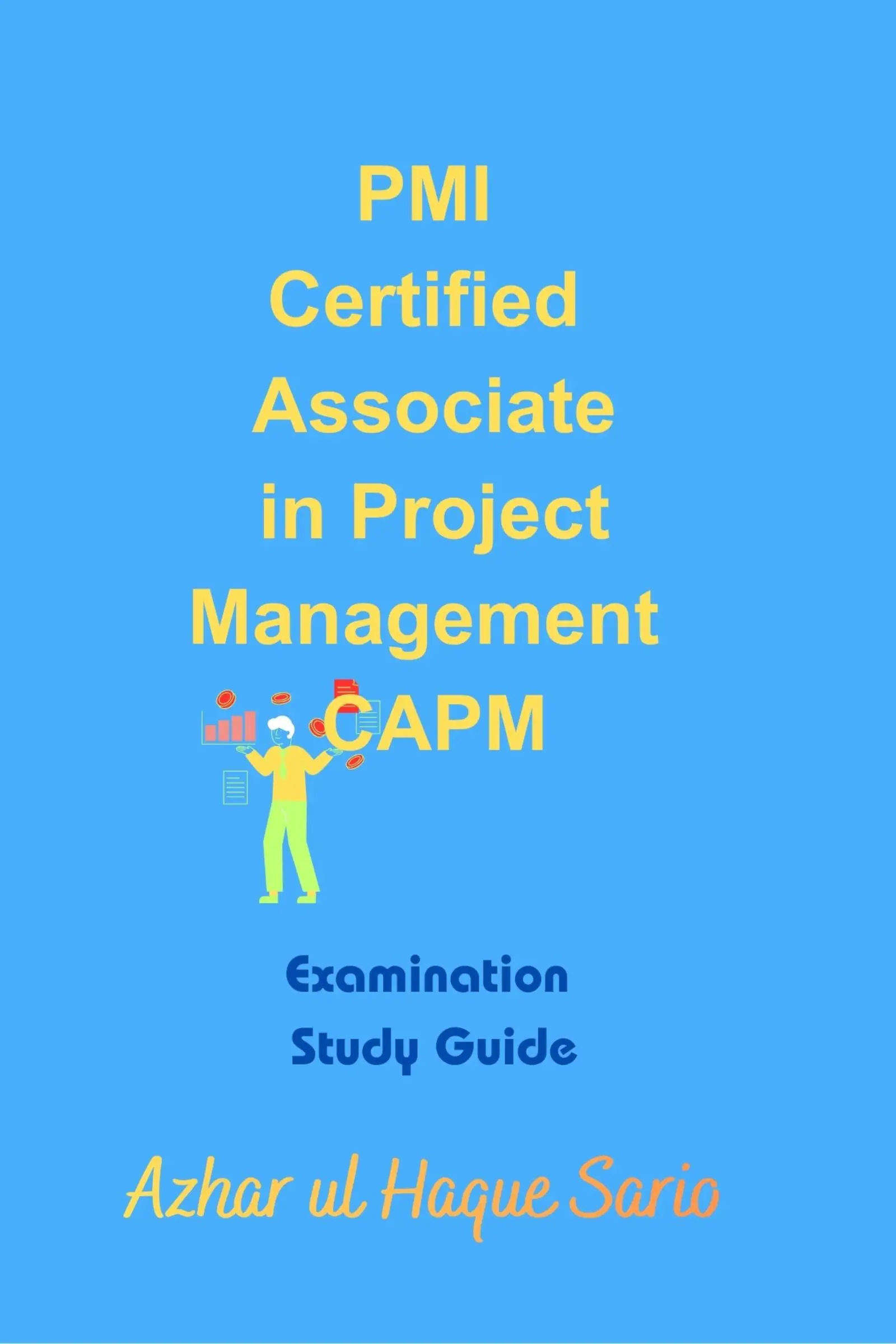 PMI Certified Associate in Project Management CAPM