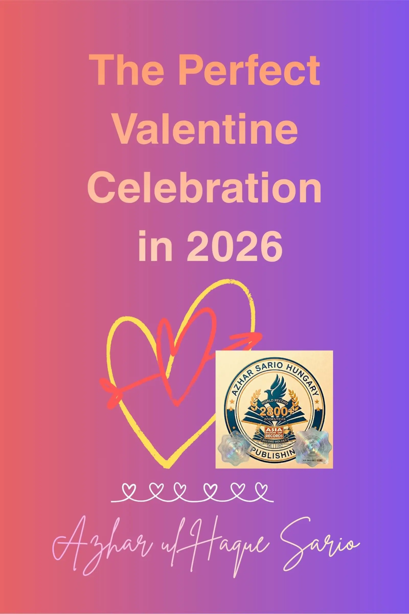 The Perfect Valentine Celebration in 2026