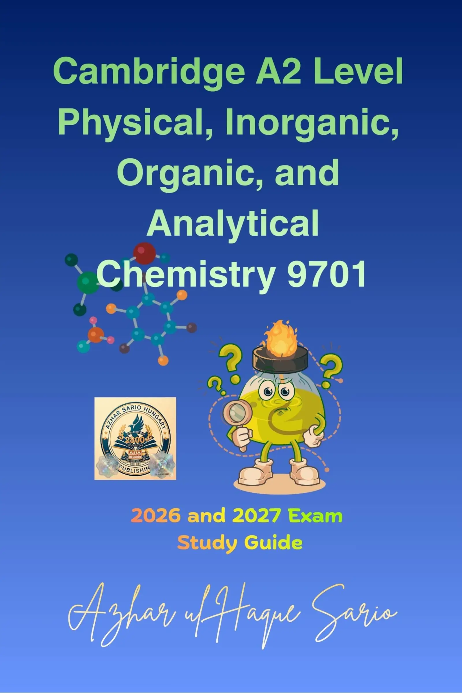 Cambridge A2 Level Physical, Inorganic, Organic, and Analytical Chemistry 9701