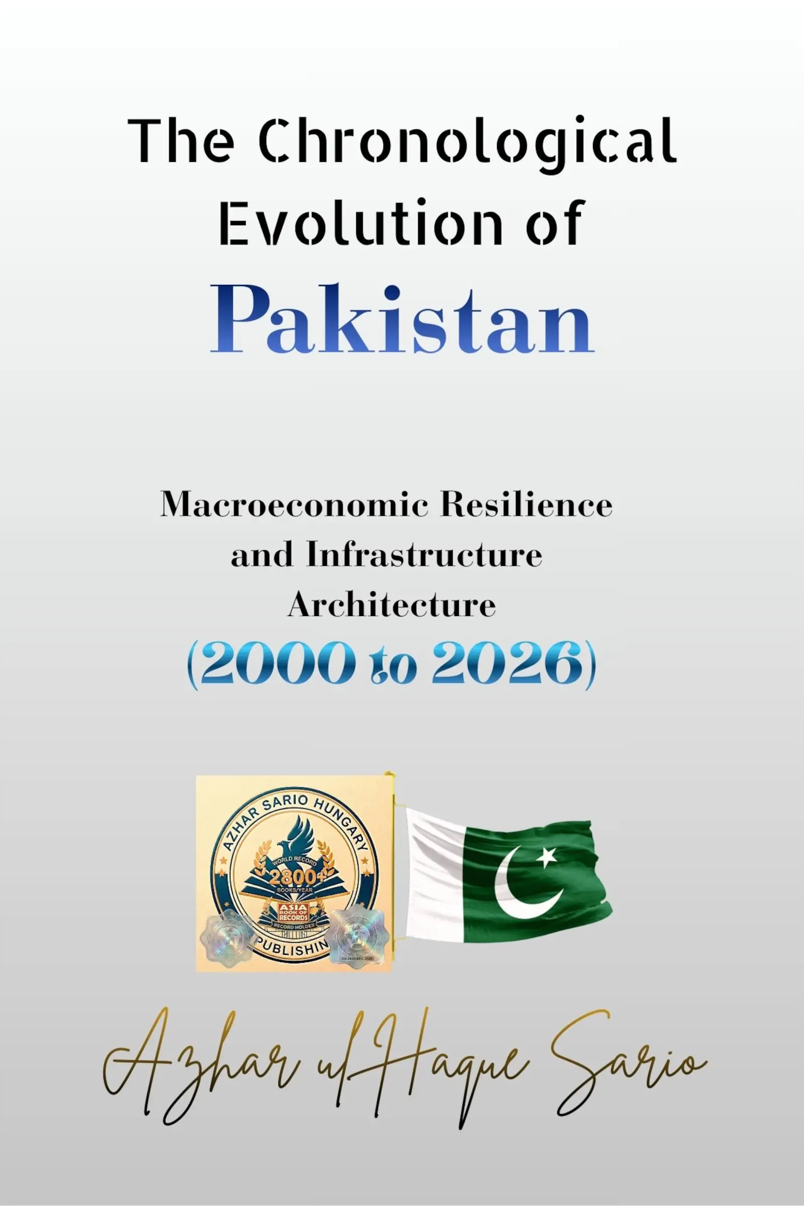 The Chronological Evolution of Pakistan