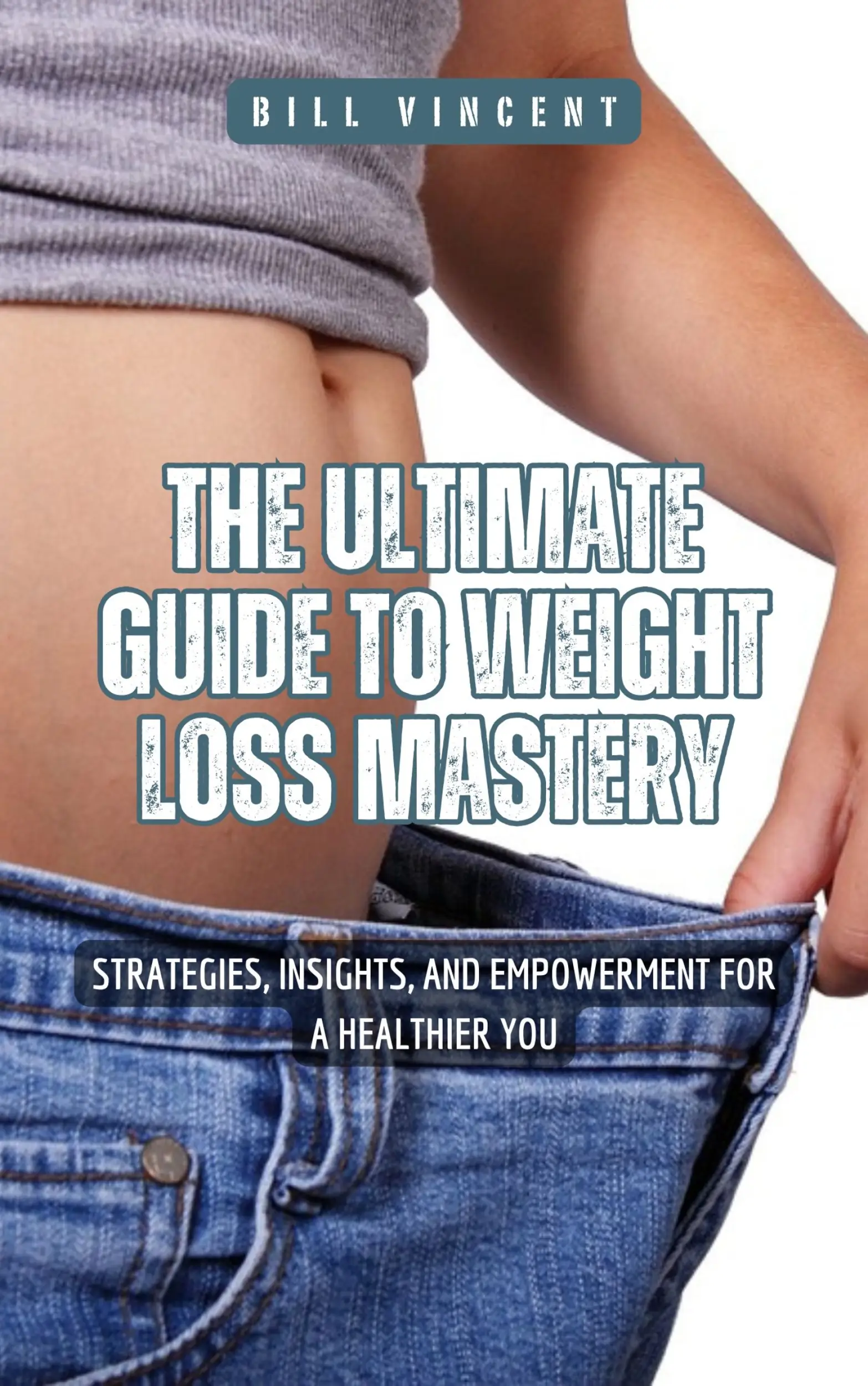 The Ultimate Guide to Weight Loss Mastery