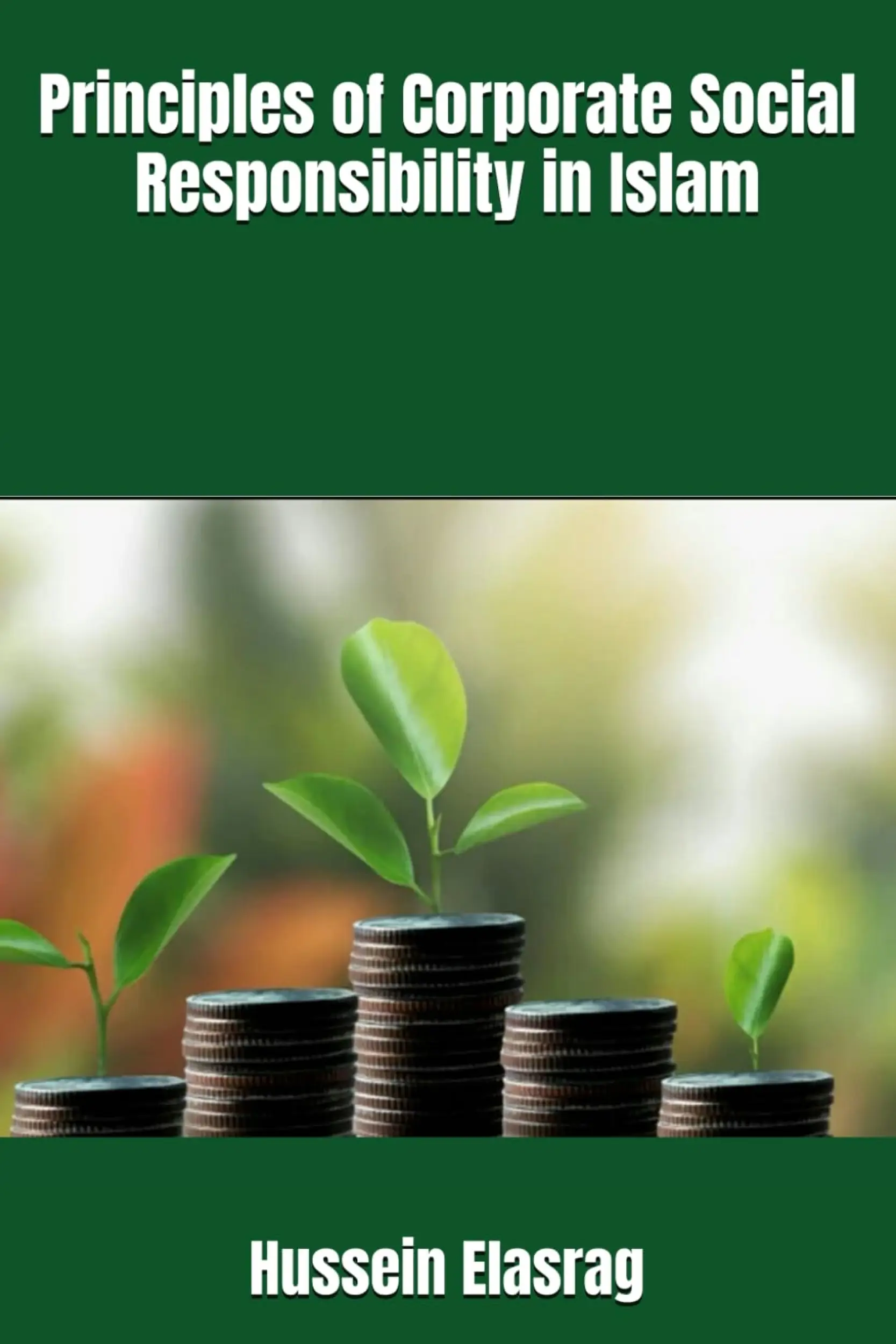 Principles of Corporate Social Responsibility in Islam