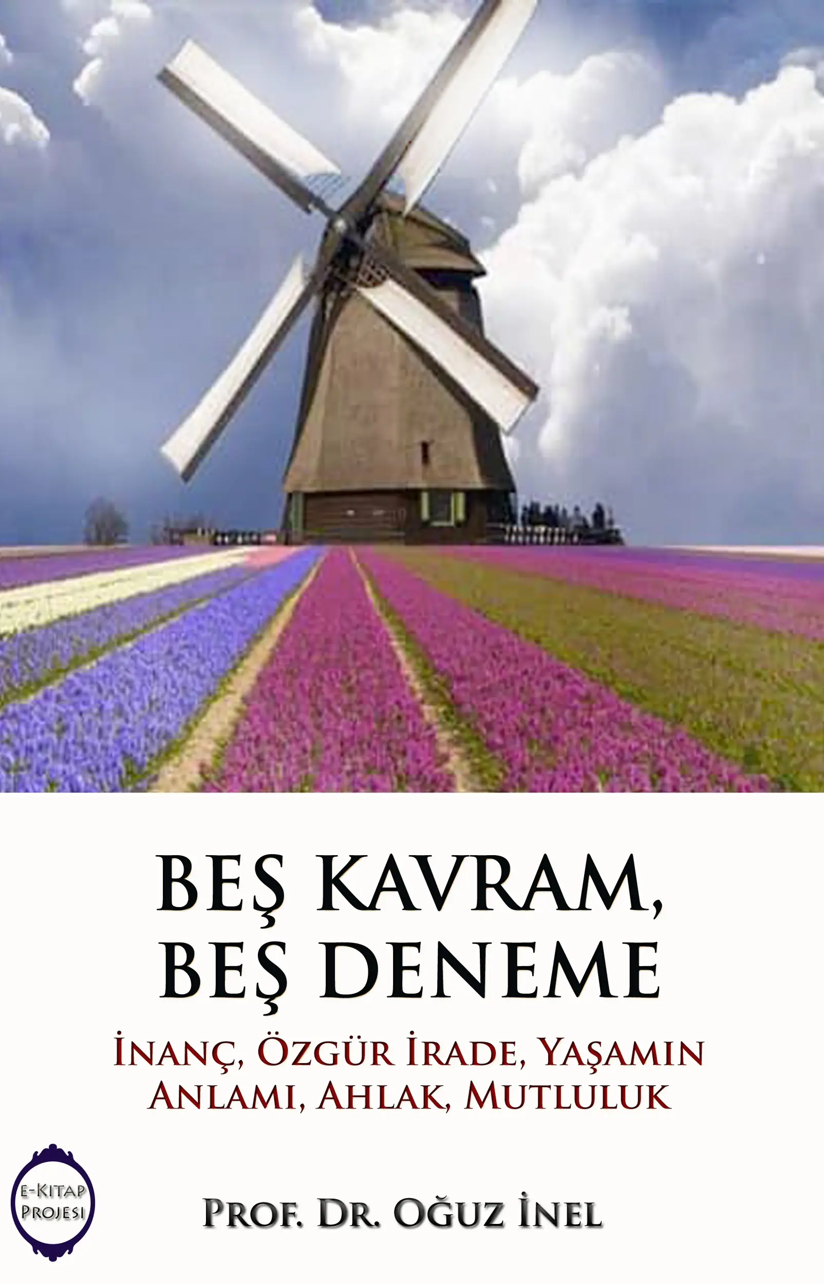 Beş Kavram, Beş Deneme