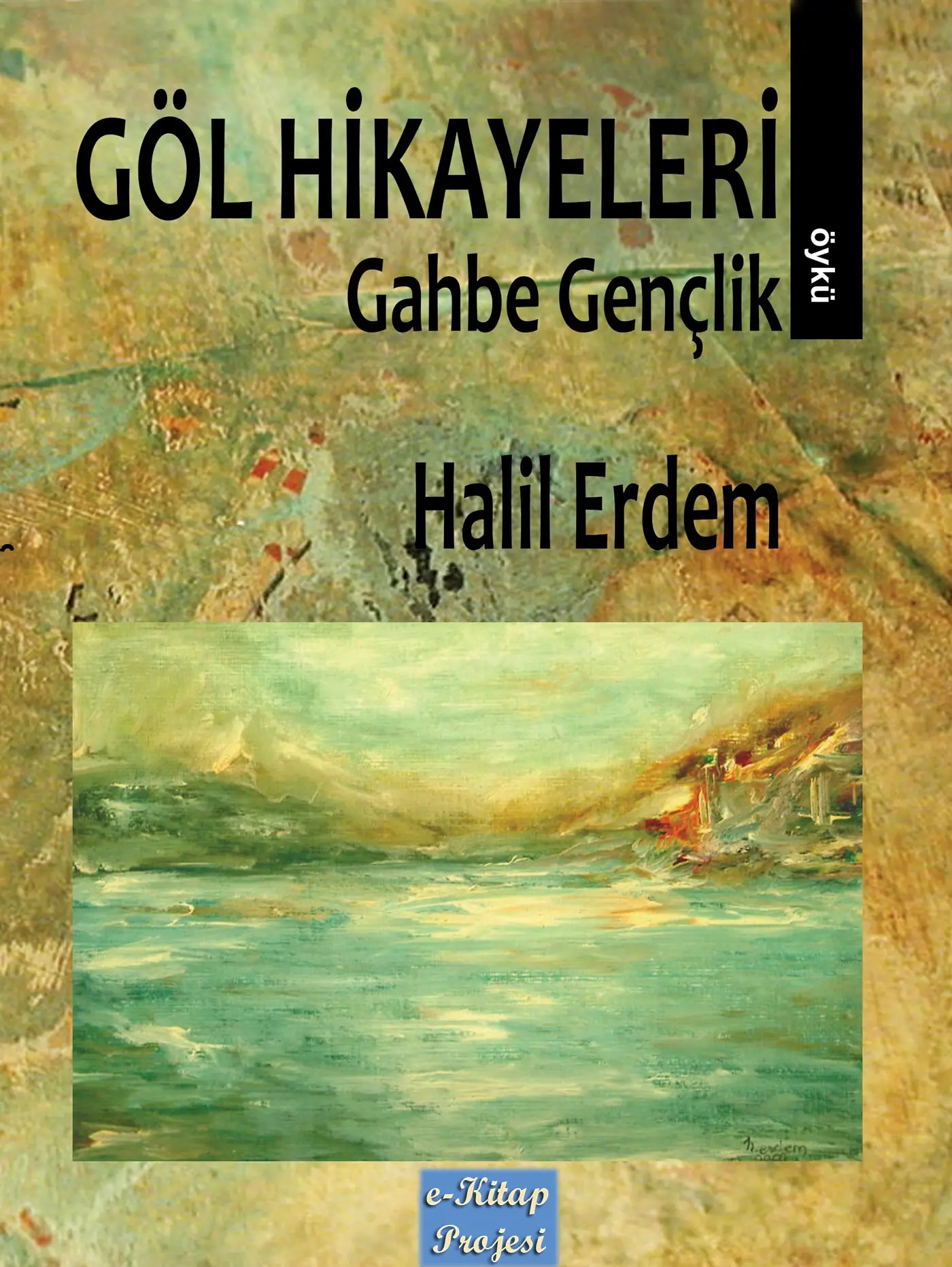 Göl Hikayeleri