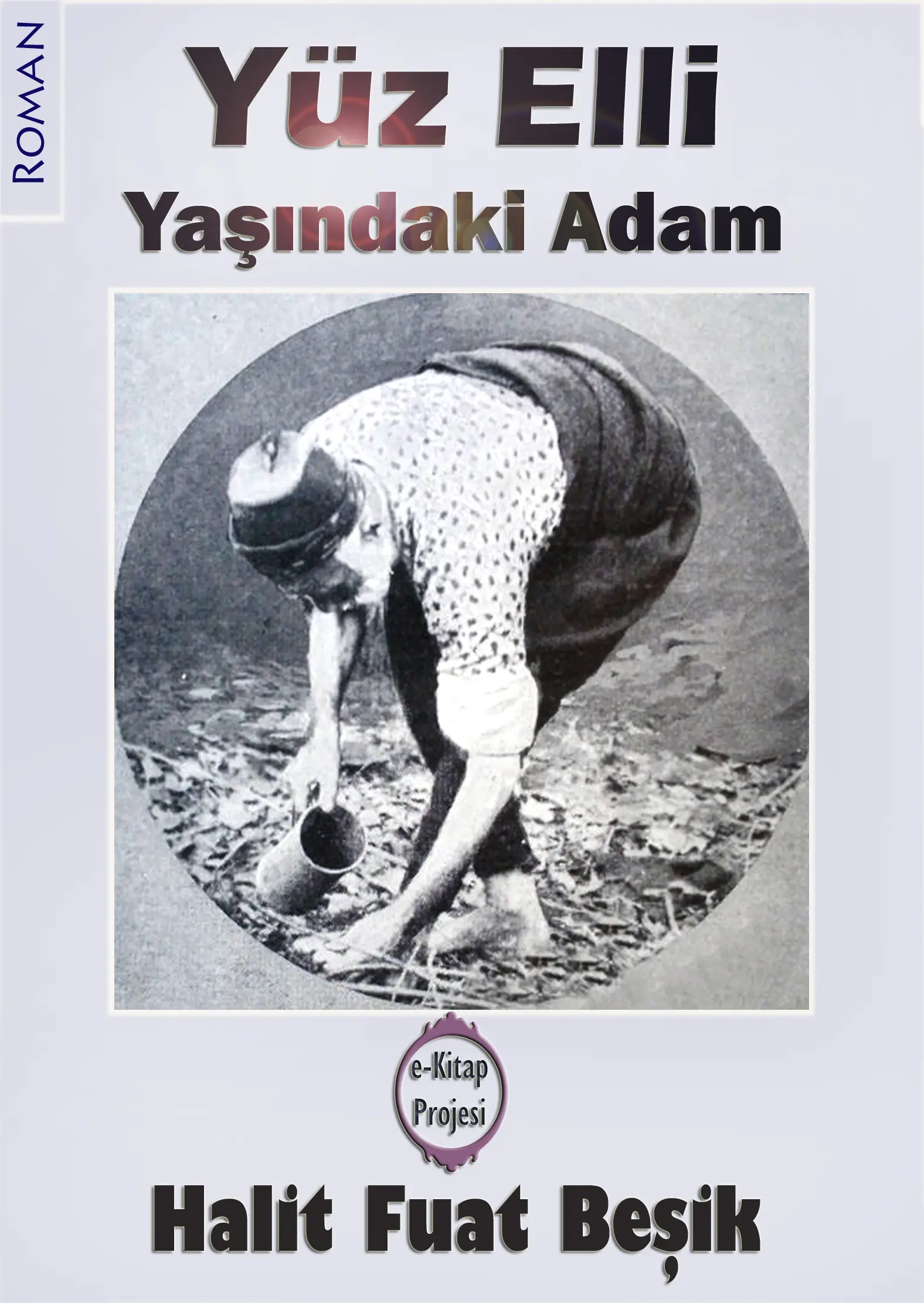 Yüzelli Yaşındaki Adam