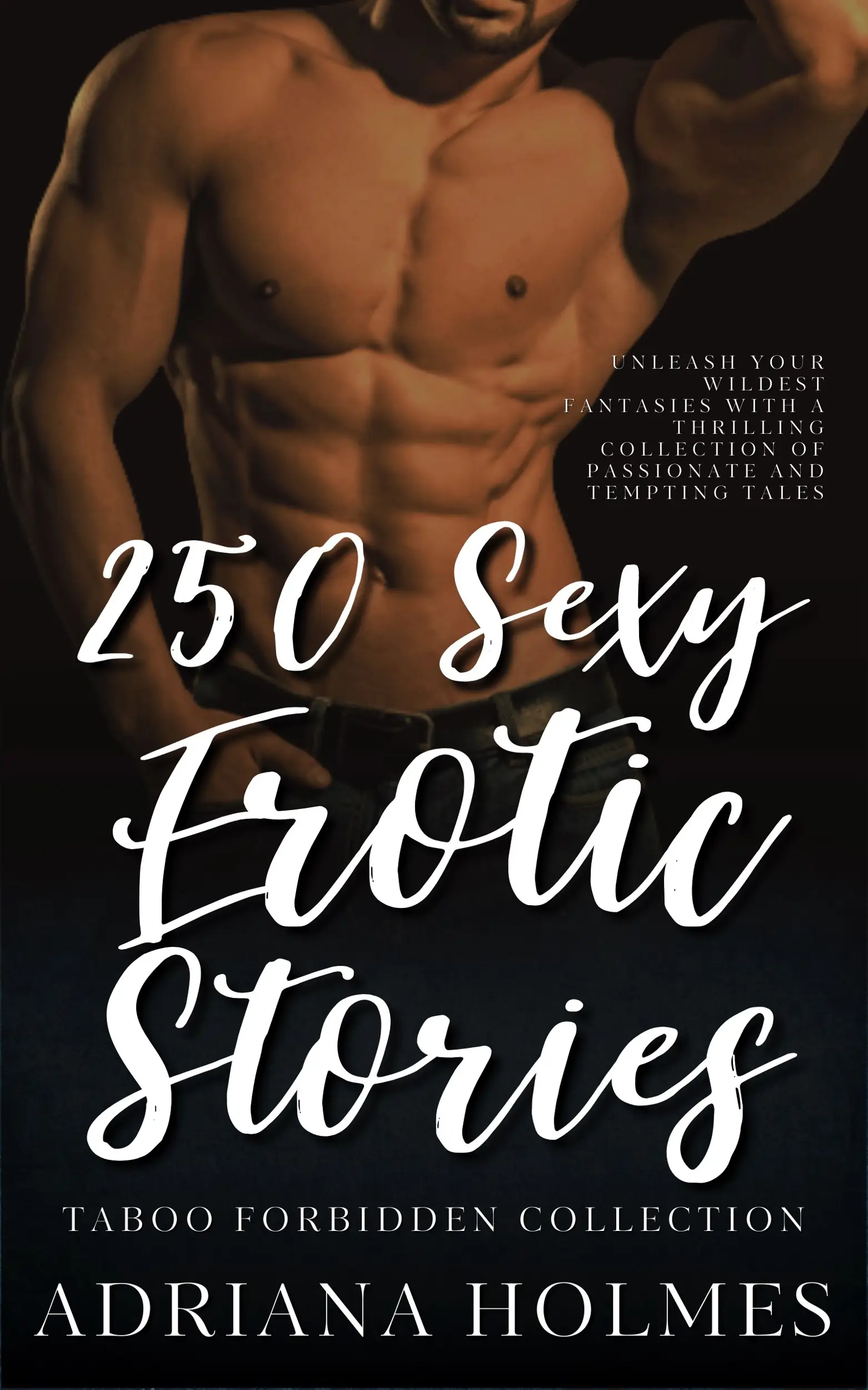 250 Sexy Erotic Stories