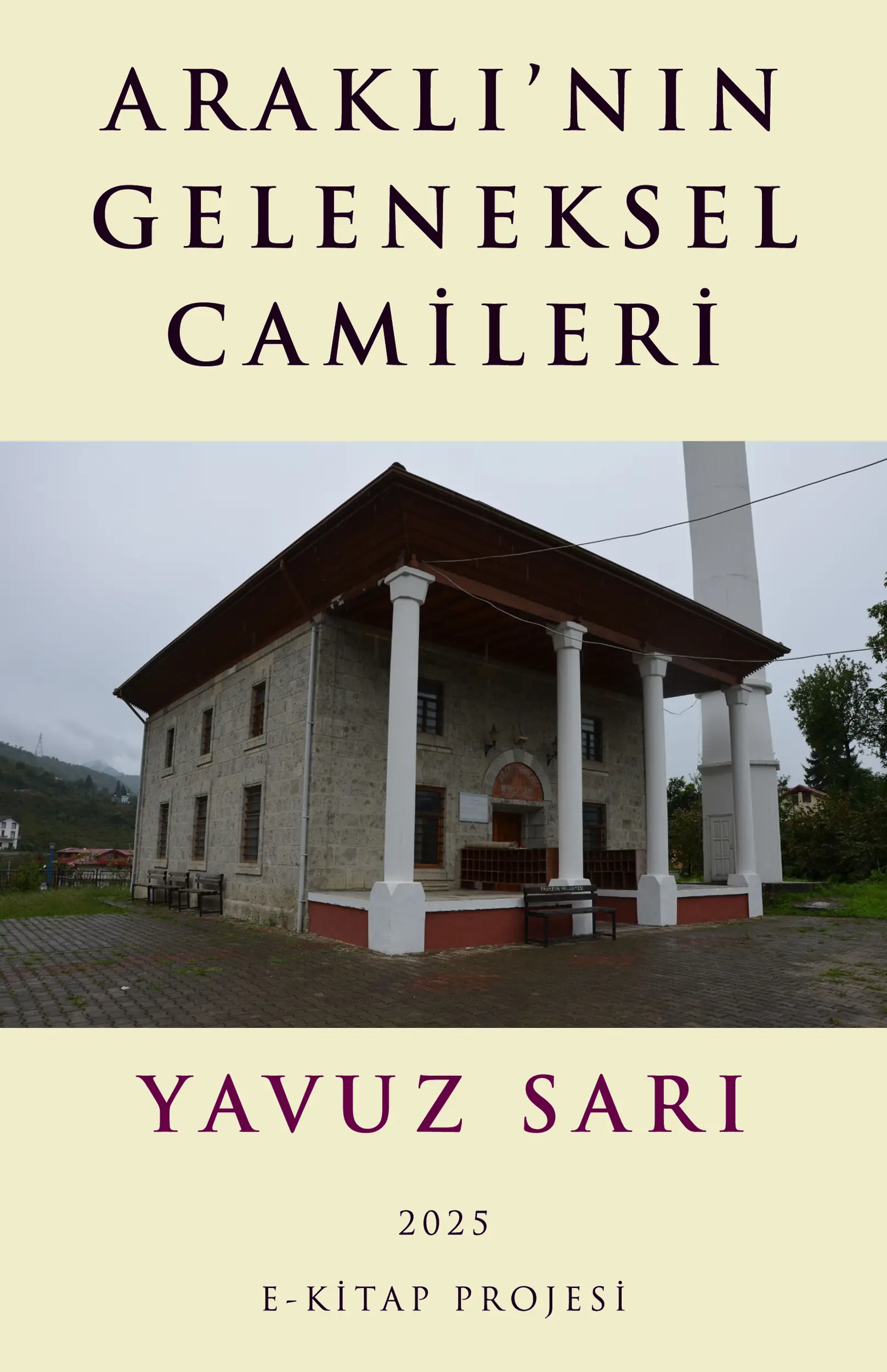 Araklı'nın Geleneksel Camileri