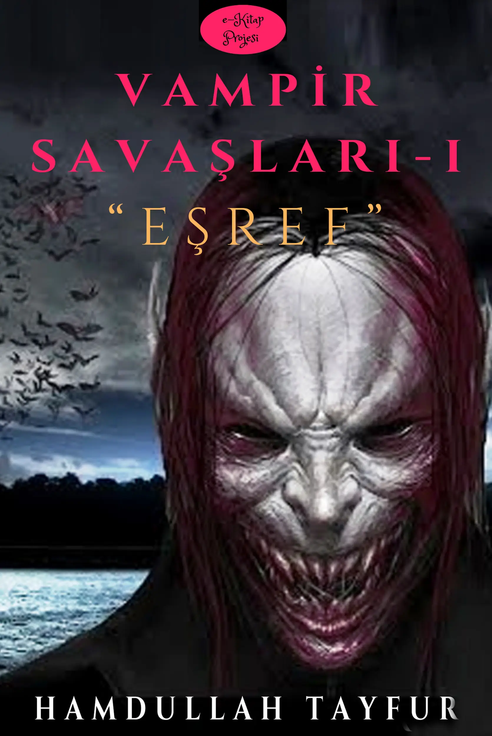 Vampir Savaşları-I