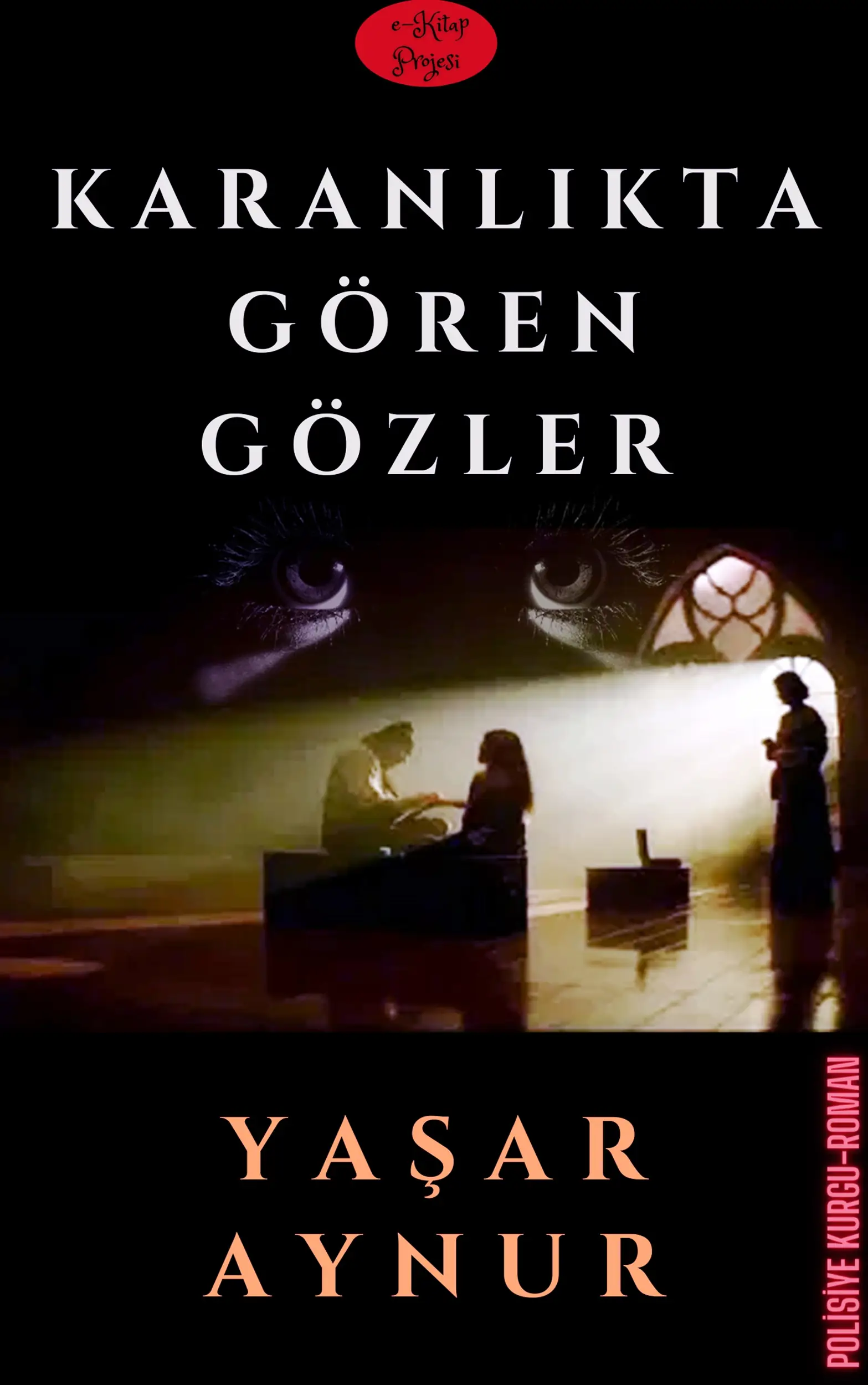 Karanlıkta Gören Gözler