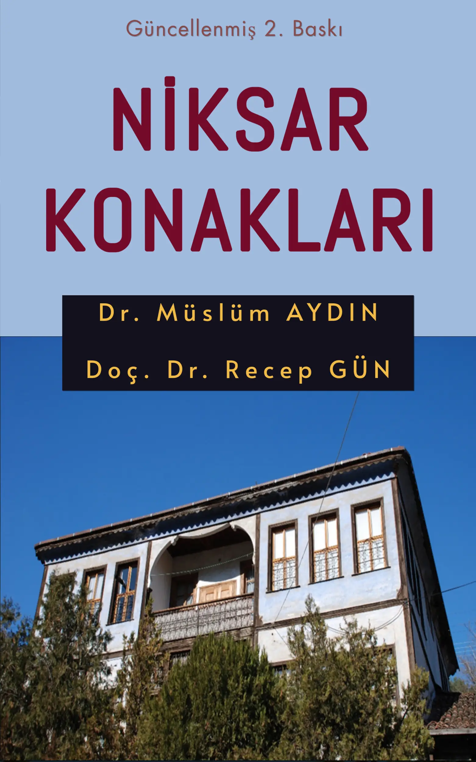Niksar Konakları