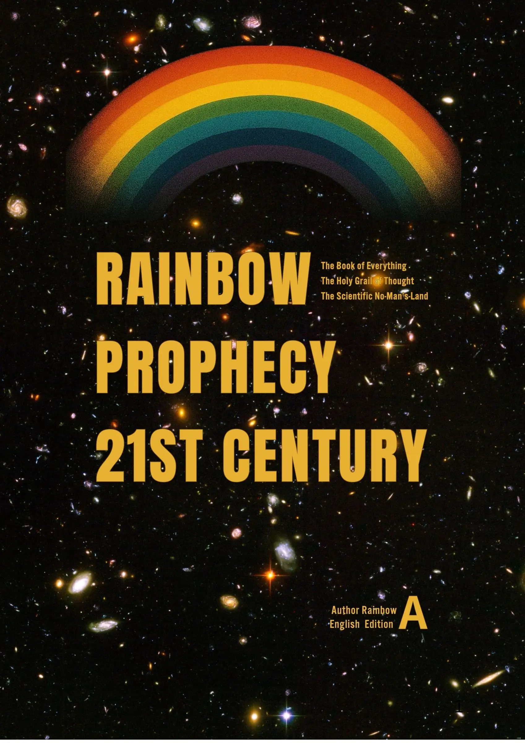 Rainbow Prophecy 21st Century English Edition  A