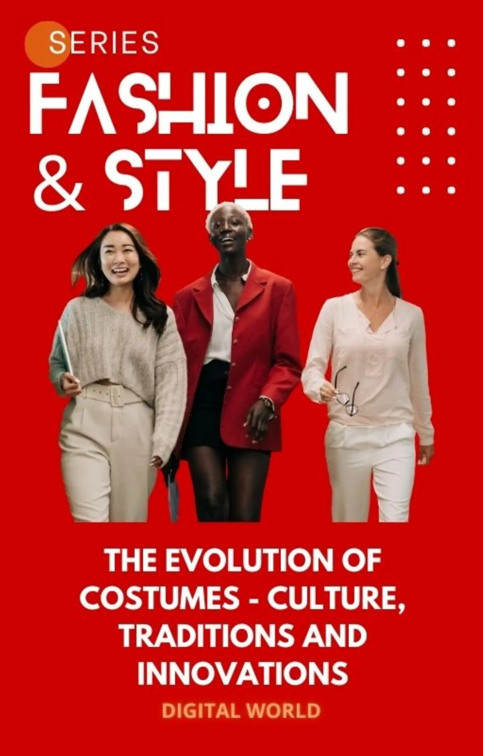 The Evolution of Costumes