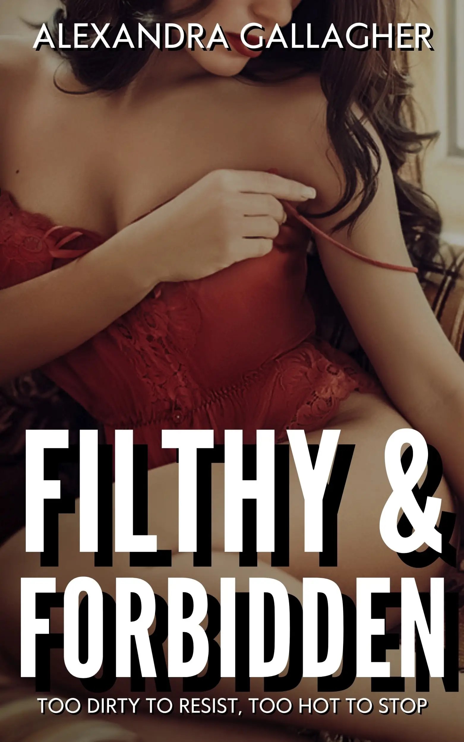 Filthy & Forbidden