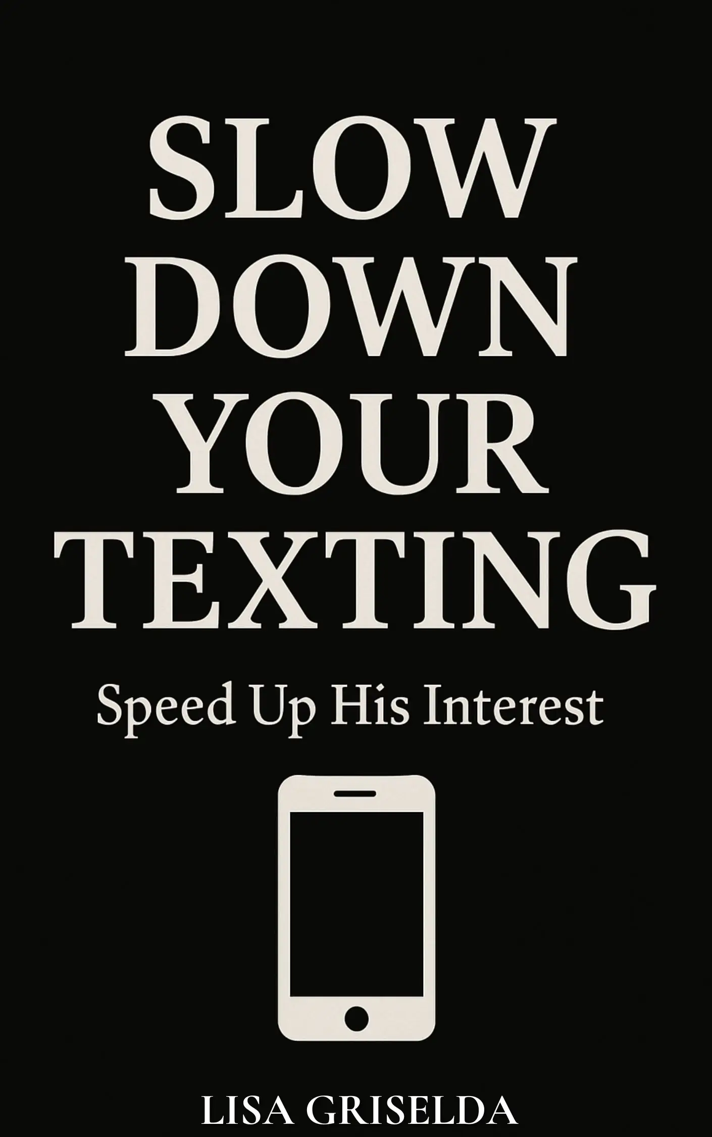 Slow down Your Texting