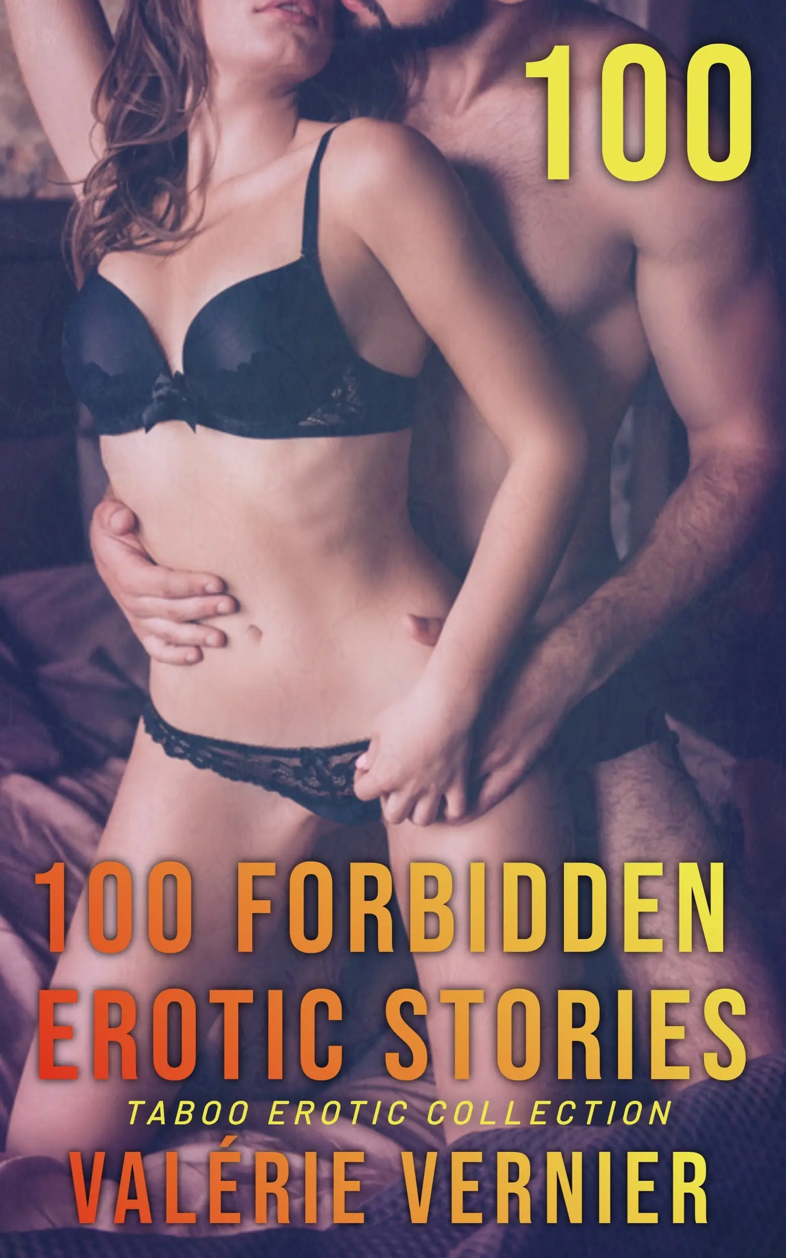 100 Forbidden Erotic Stories