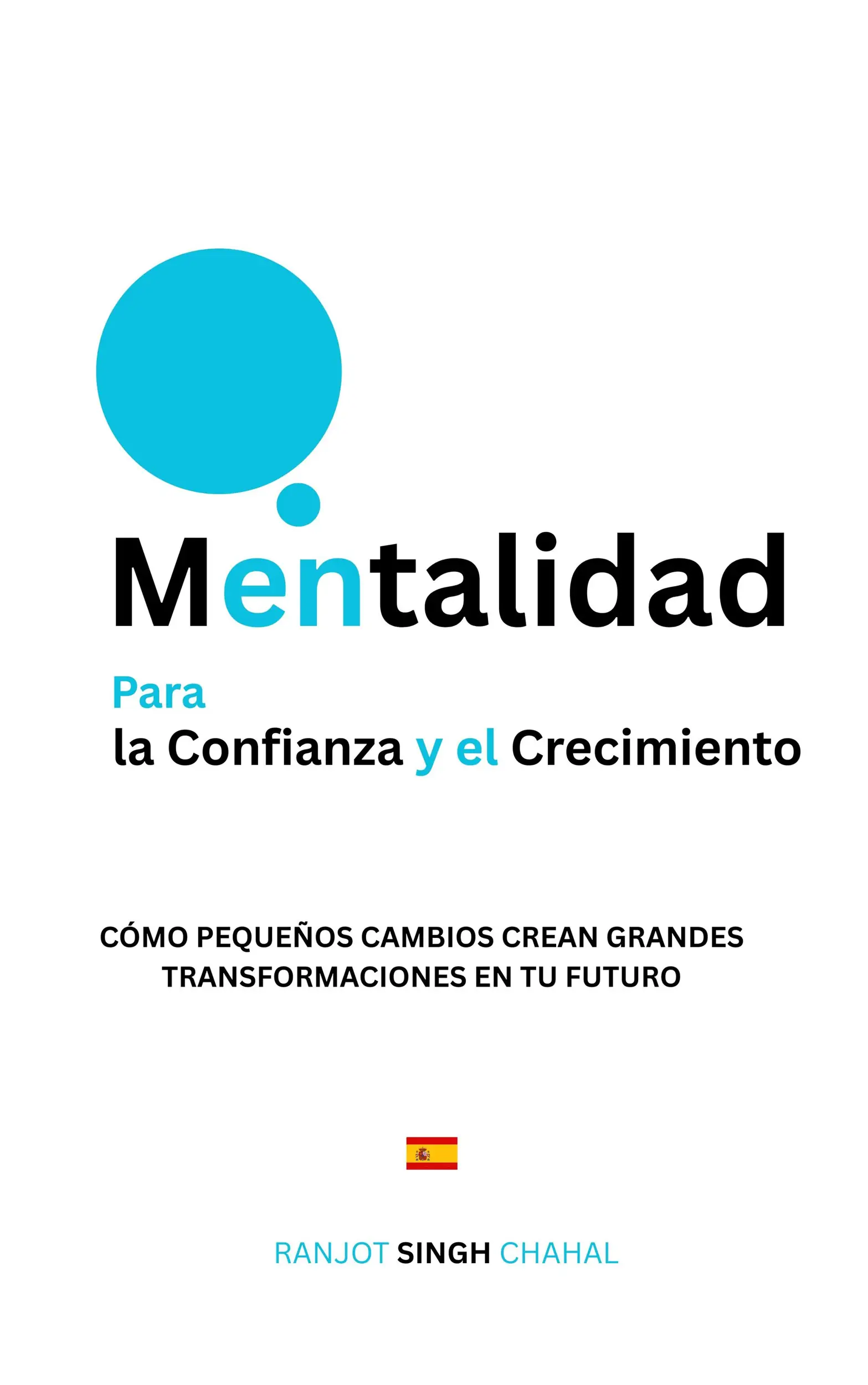 Mentalidad para la Confianza y el Crecimiento