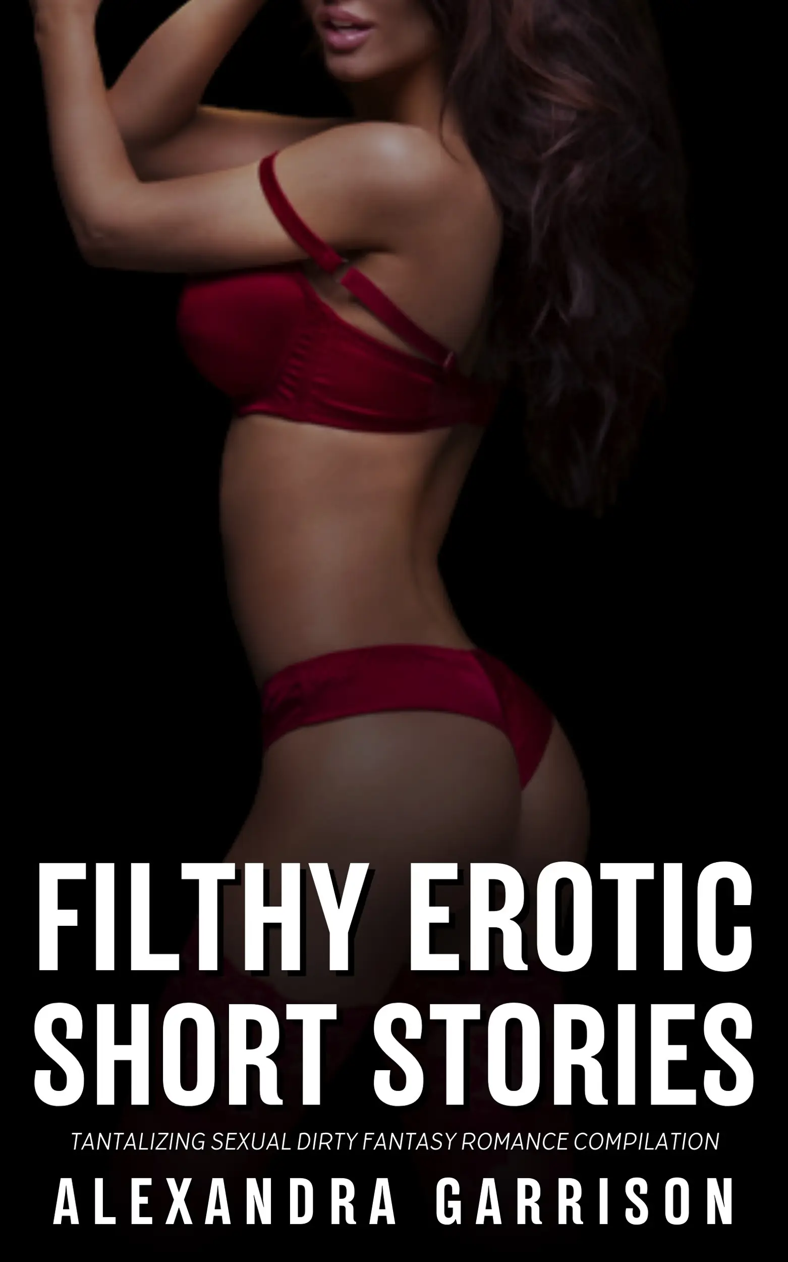 Filthy Erotic Short Stories