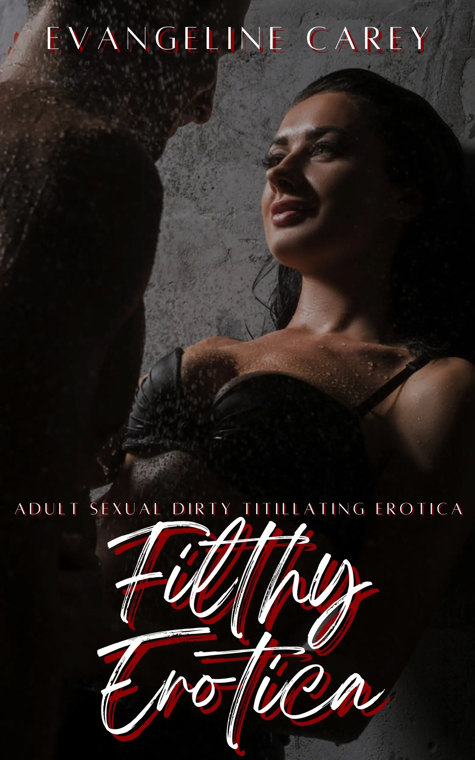 Filthy Erotica