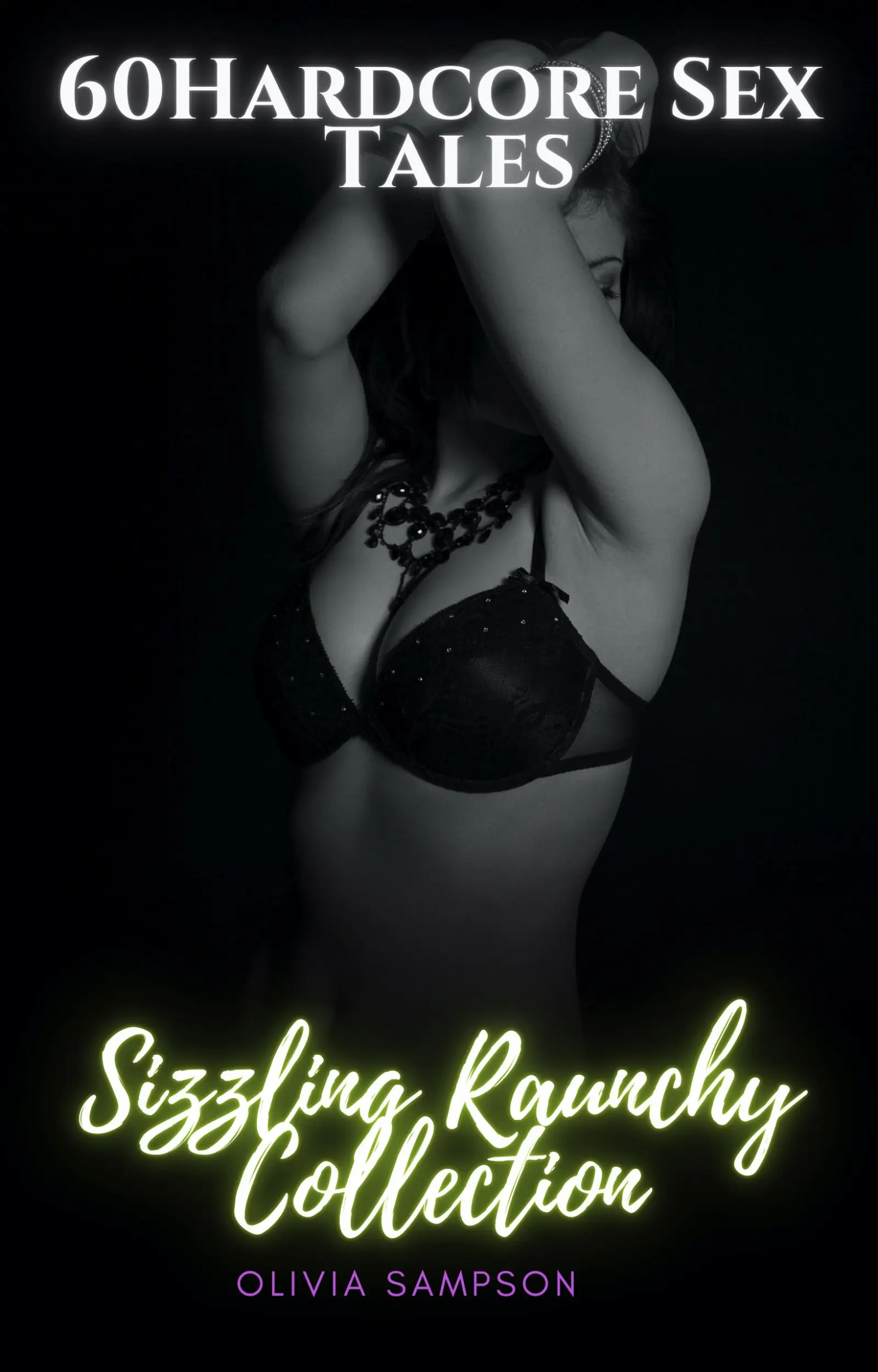 60 Hardcore Sex Tales
