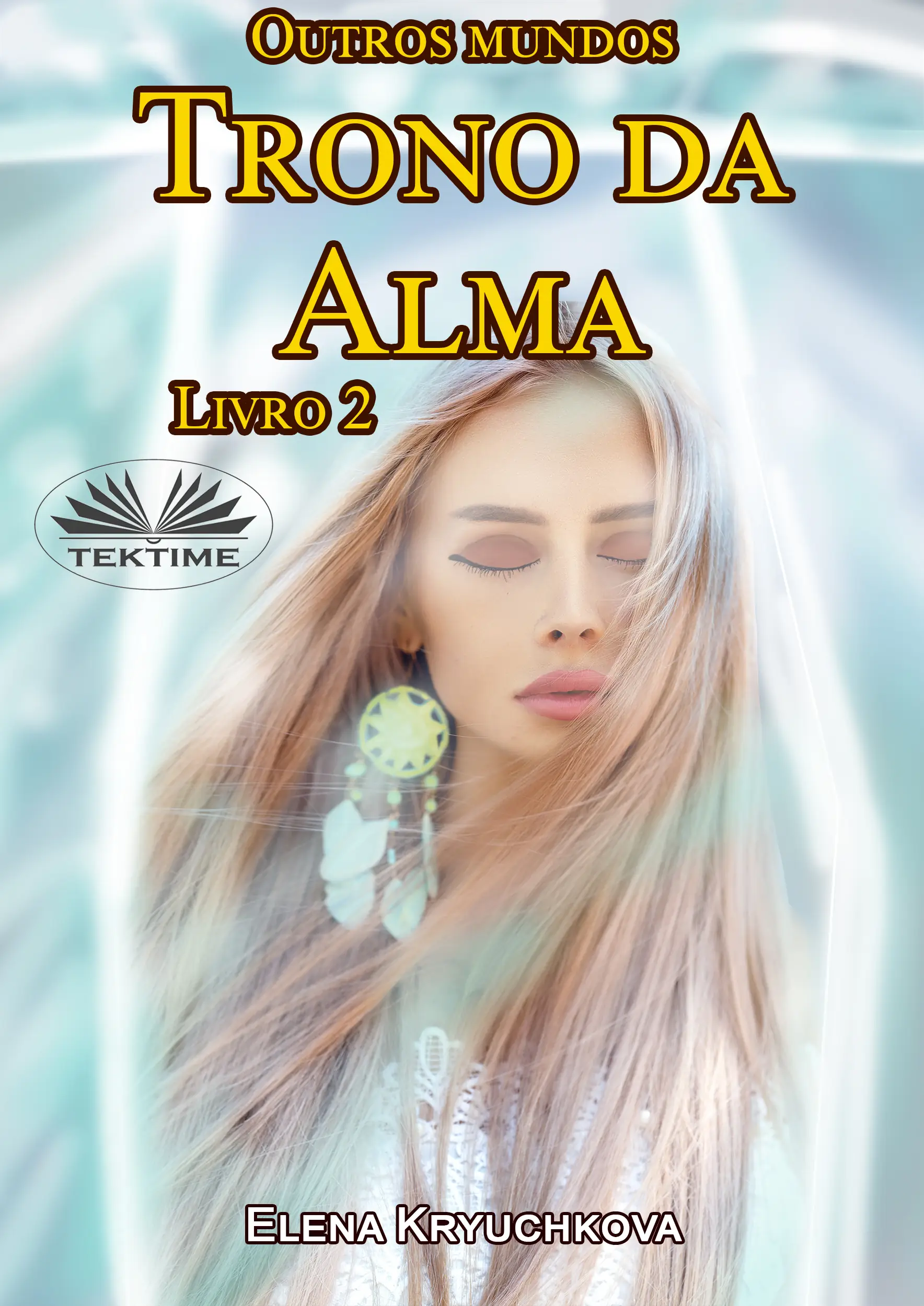 Trono Da Alma - Livro 2