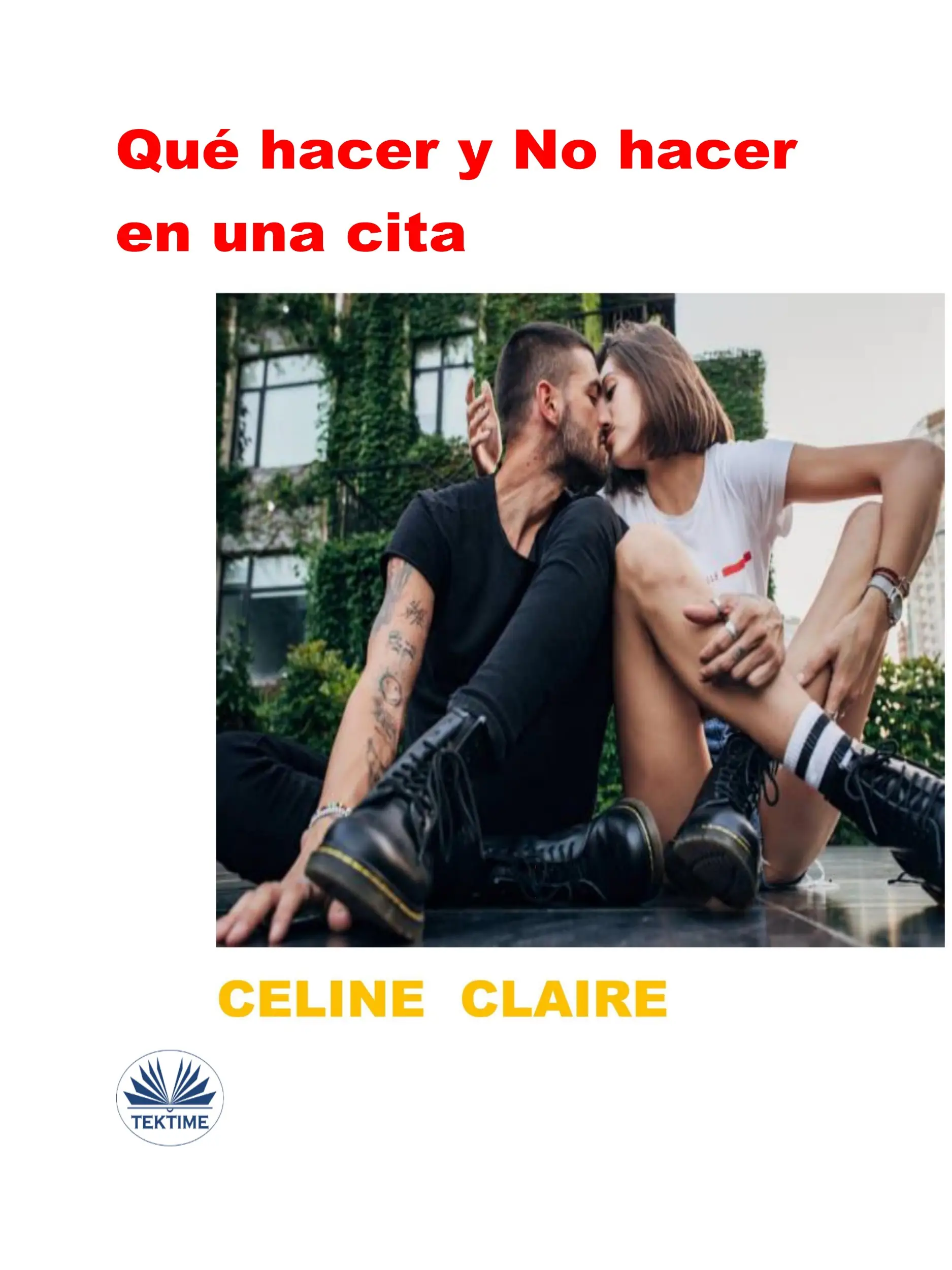 Qué Hacer Y No Hacer En Una Cita