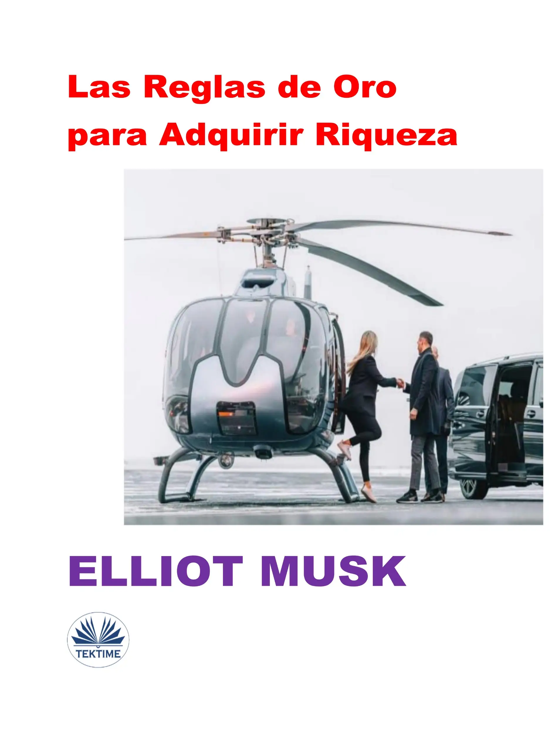 Las Reglas De Oro Para Adquirir Riqueza