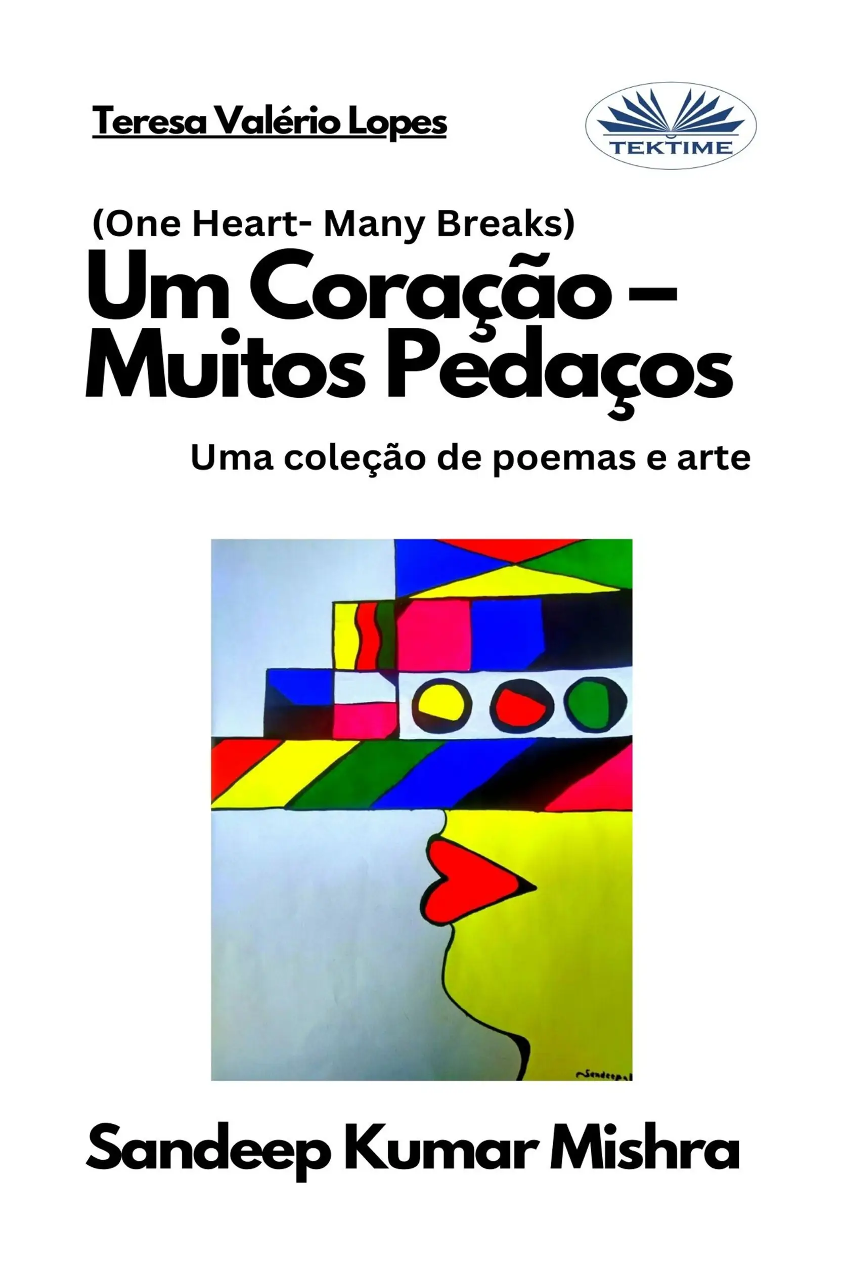 Um Coração – Muitos Pedaços