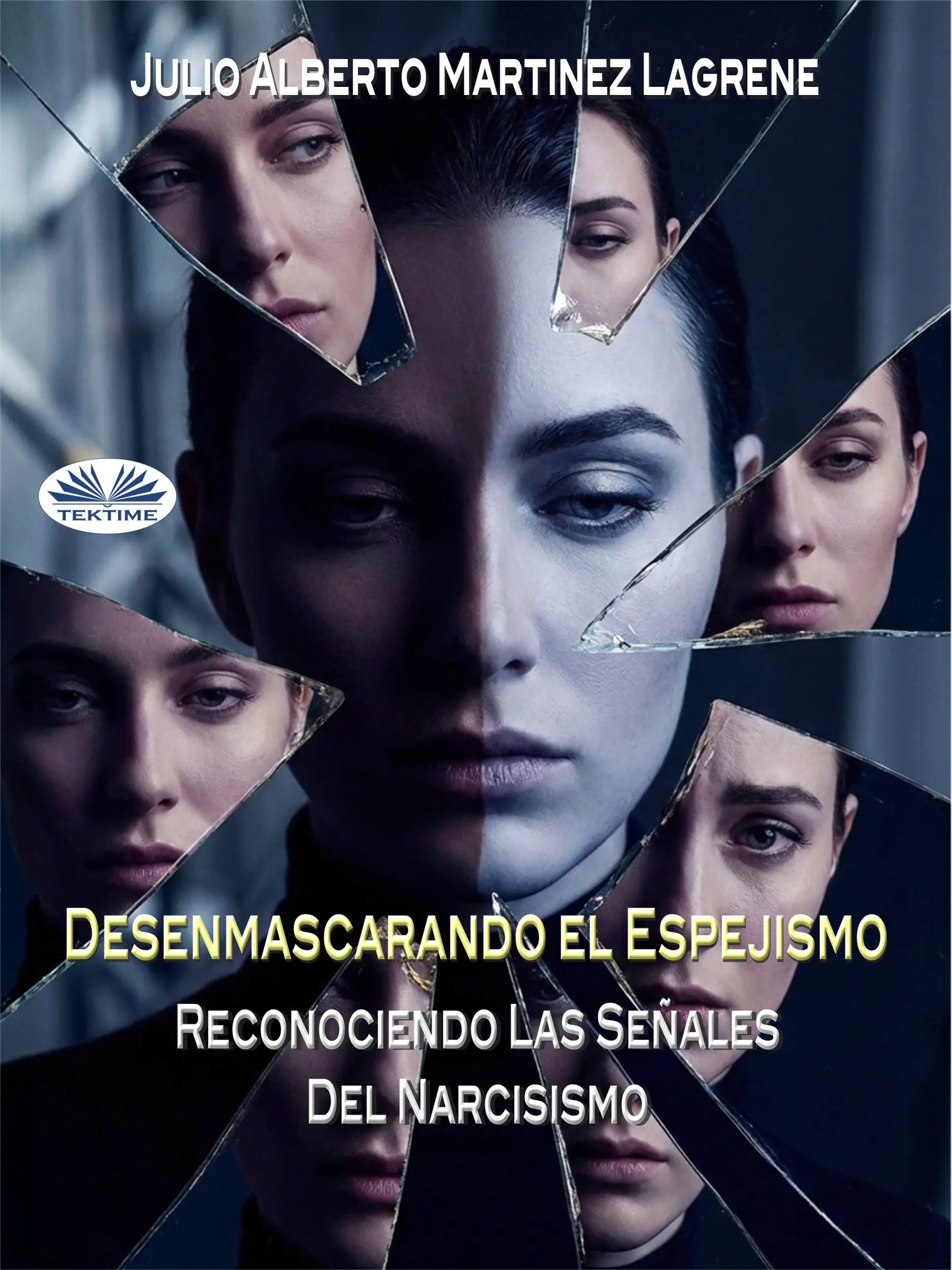 Desenmascarando El Espejismo